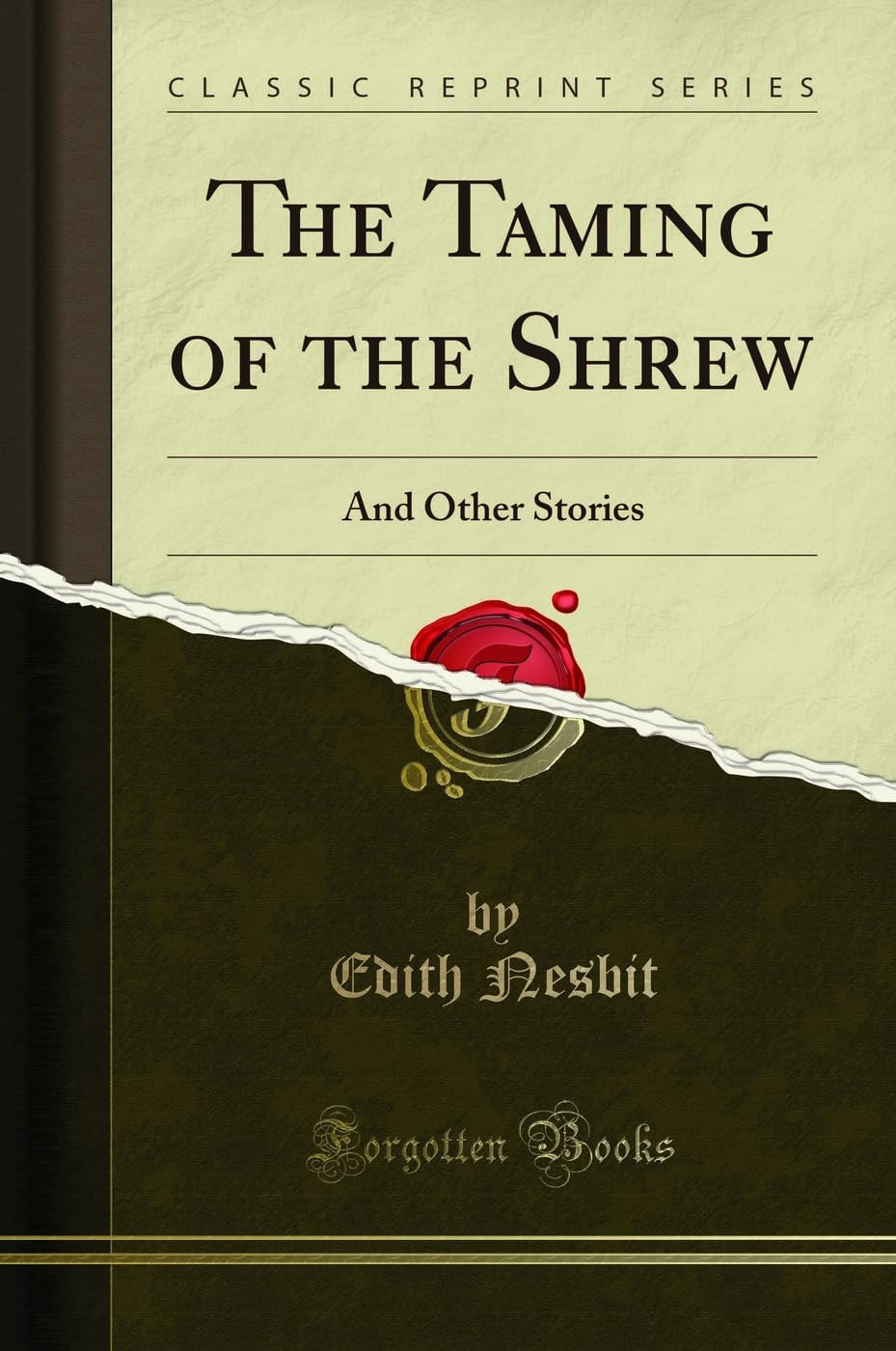The Taming of the Shrew: And Other Stories (Classic Reprint)