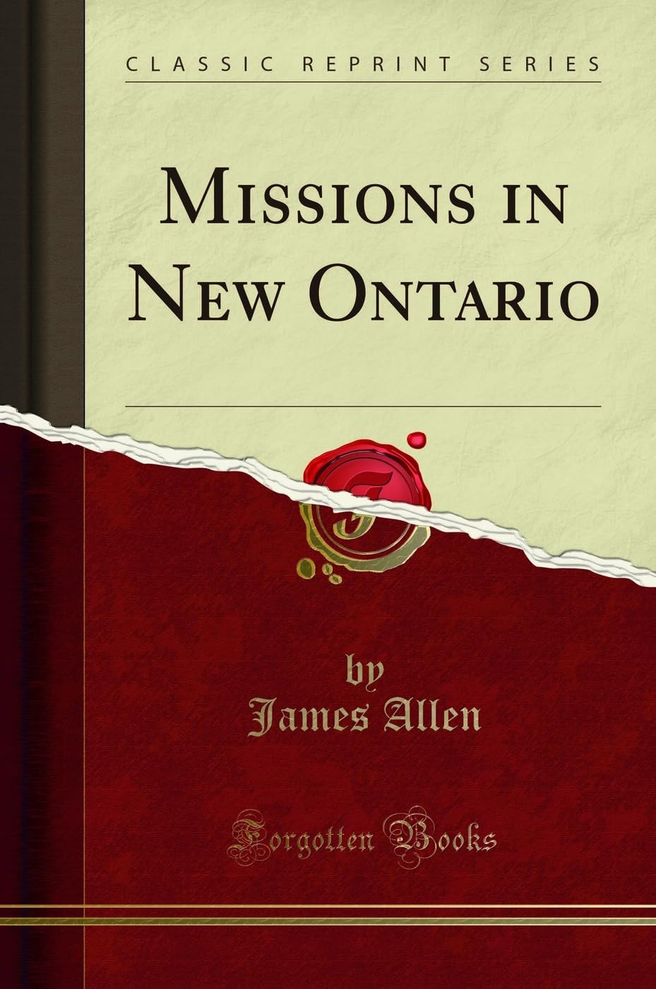 Missions in New Ontario (Classic Reprint)