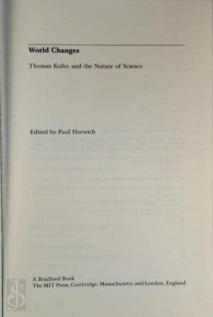 World Changes Thomas Kuhn and the Nature of Science