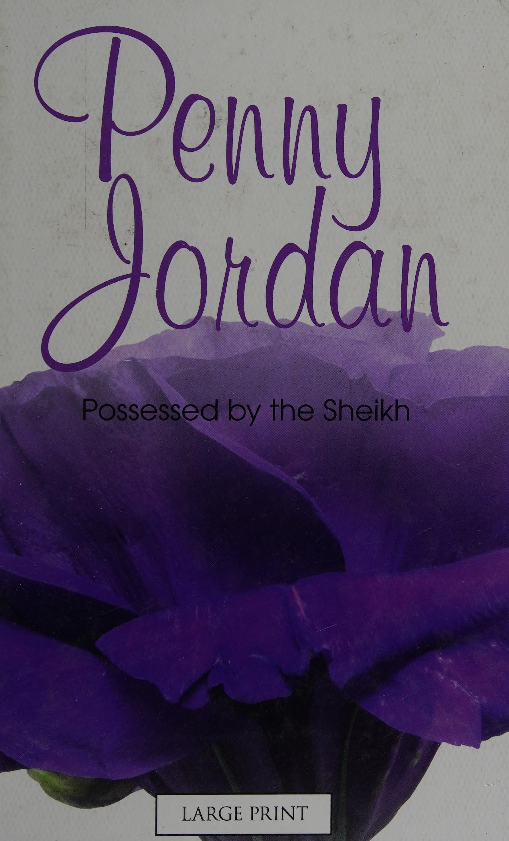 Possessed by the Sheikh