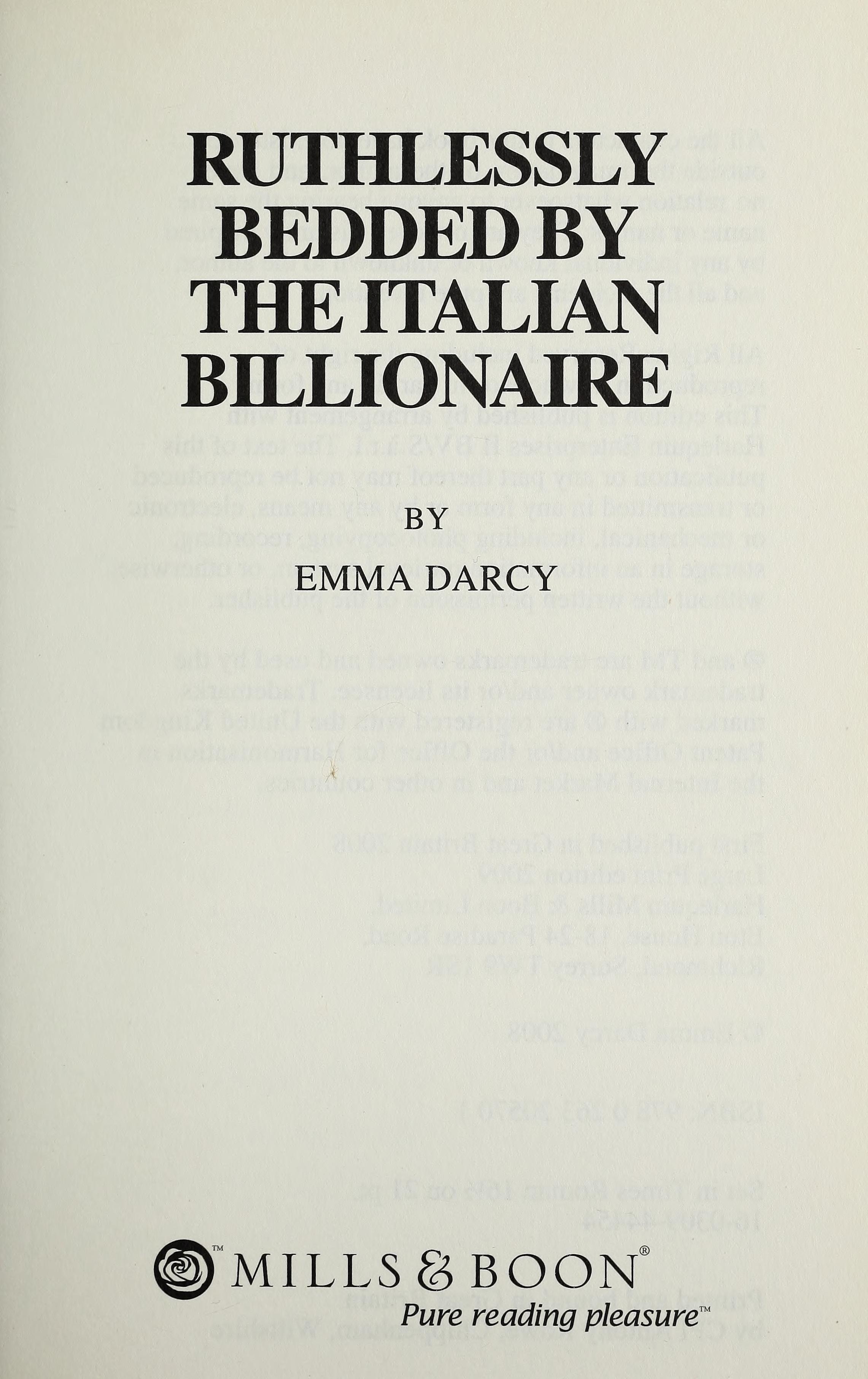 Ruthlessly Bedded by the Italian Billionaire