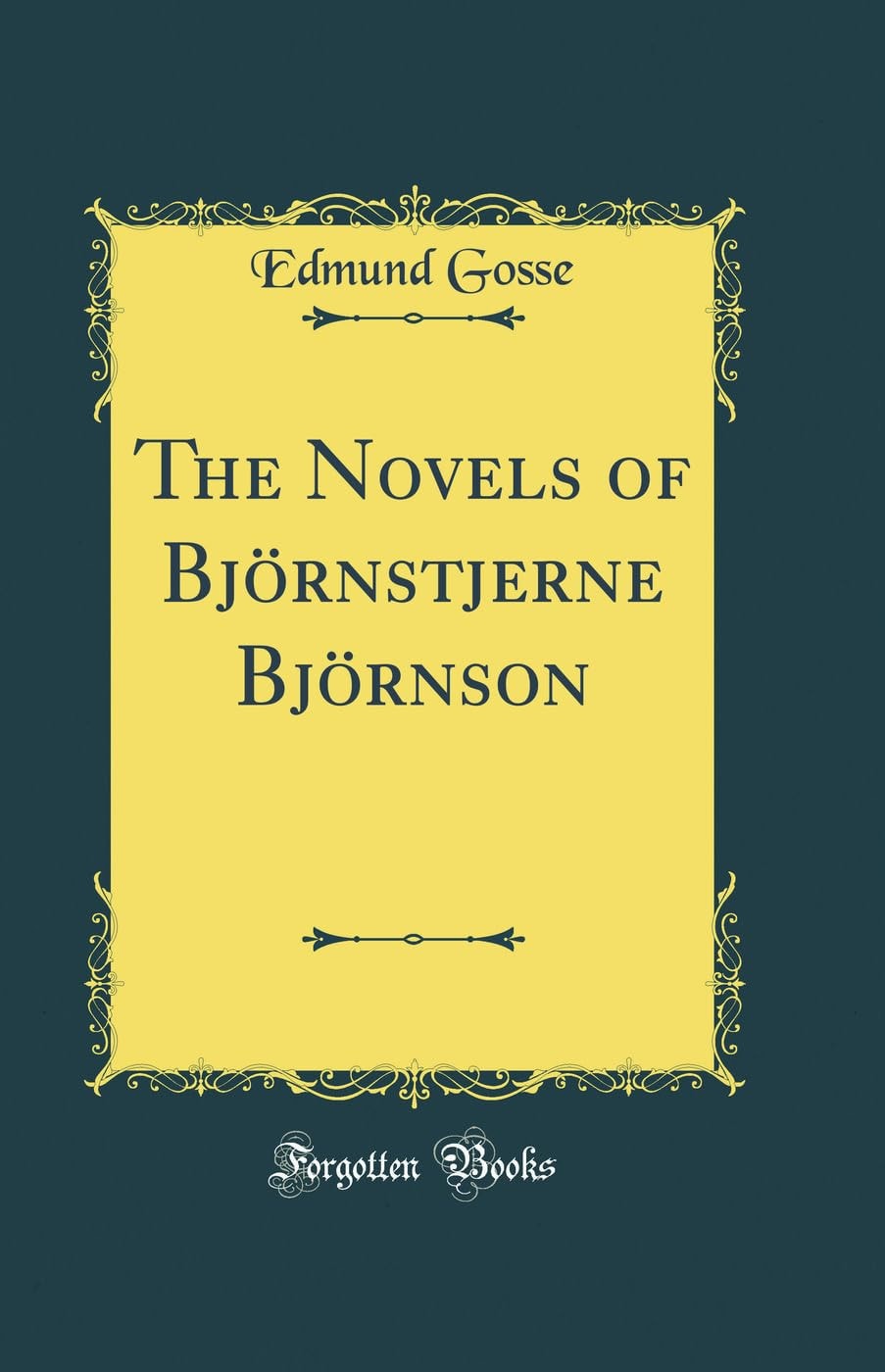 The Novels of Björnstjerne Björnson (Classic Reprint)