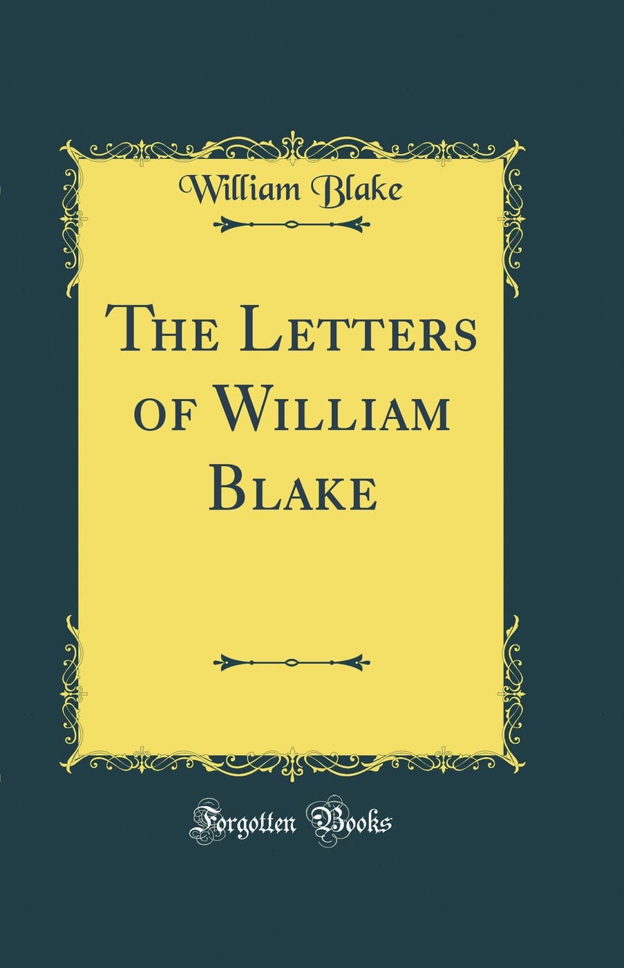 The Letters of William Blake