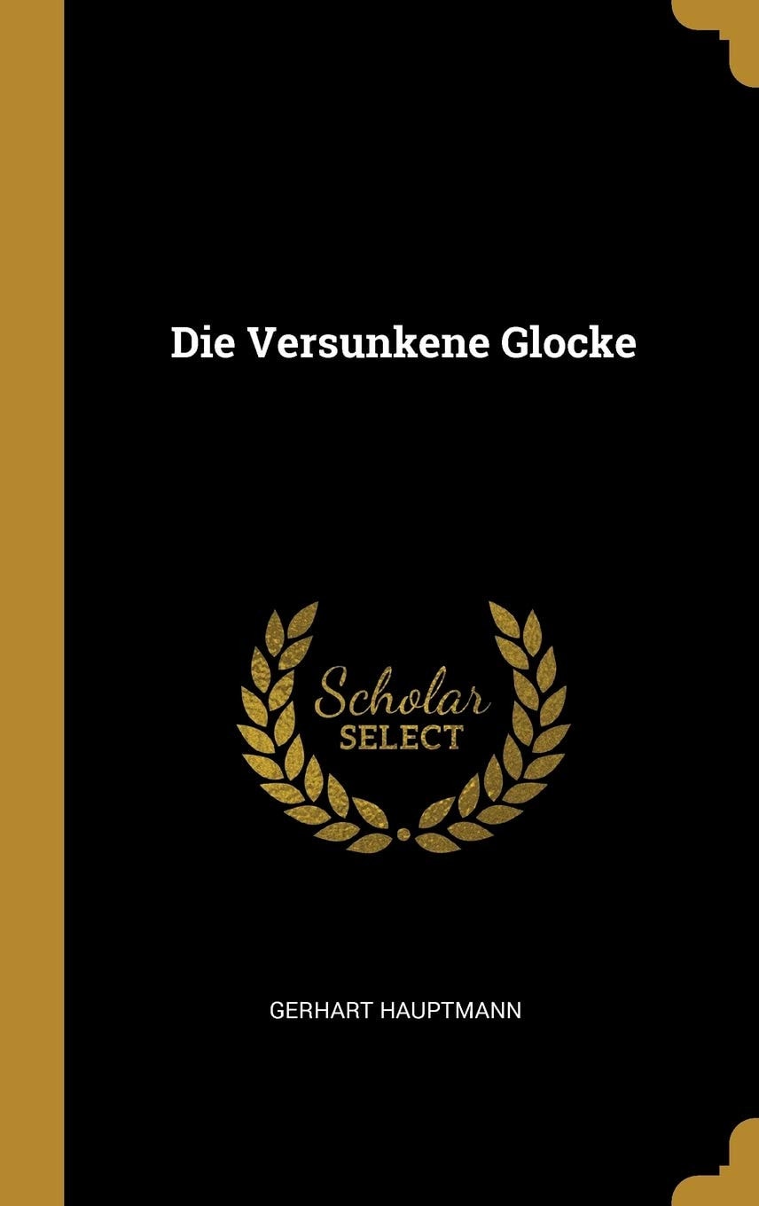 Die Versunkene Glocke (German Edition)