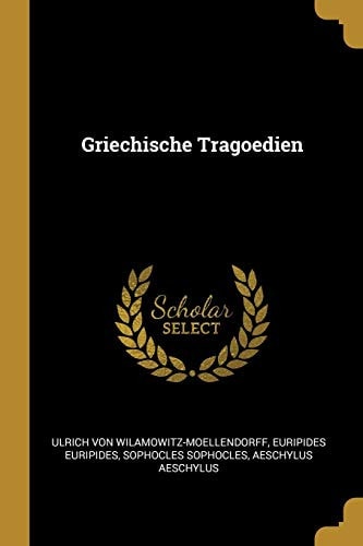 Griechische Tragoedien, Volume 2 (German Edition)