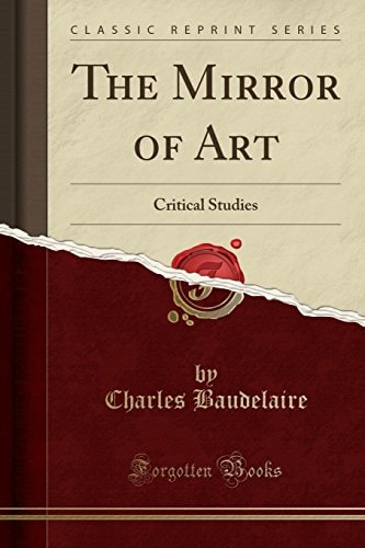 The Mirror of Art Critical Studies (Classic Reprint)