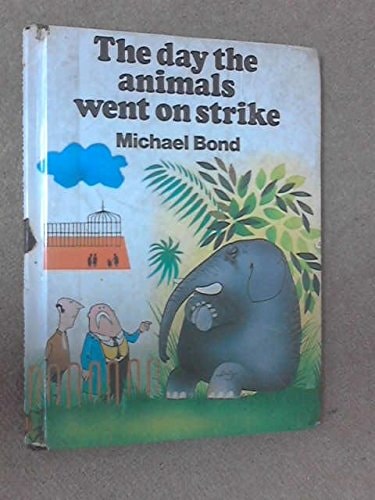 The Day the Animals Went on Strike