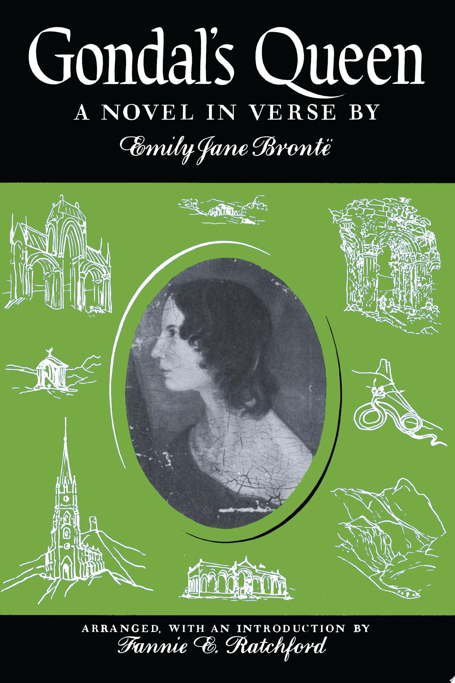 Gondal's Queen A Novel in Verse