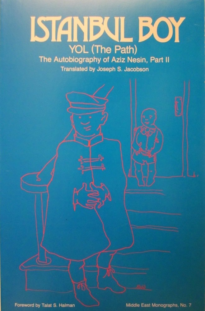 Istanbul Boy Yol (The Path)- The Autobiography of Aziz Nesin, Part 2