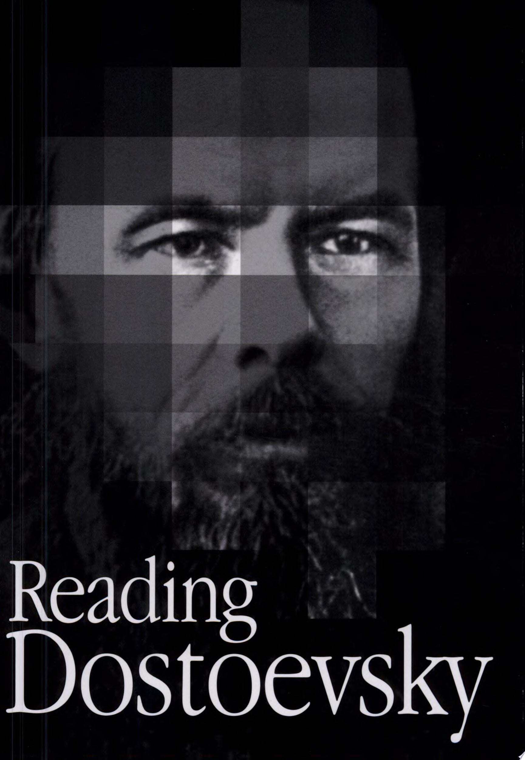 Reading Dostoevsky
