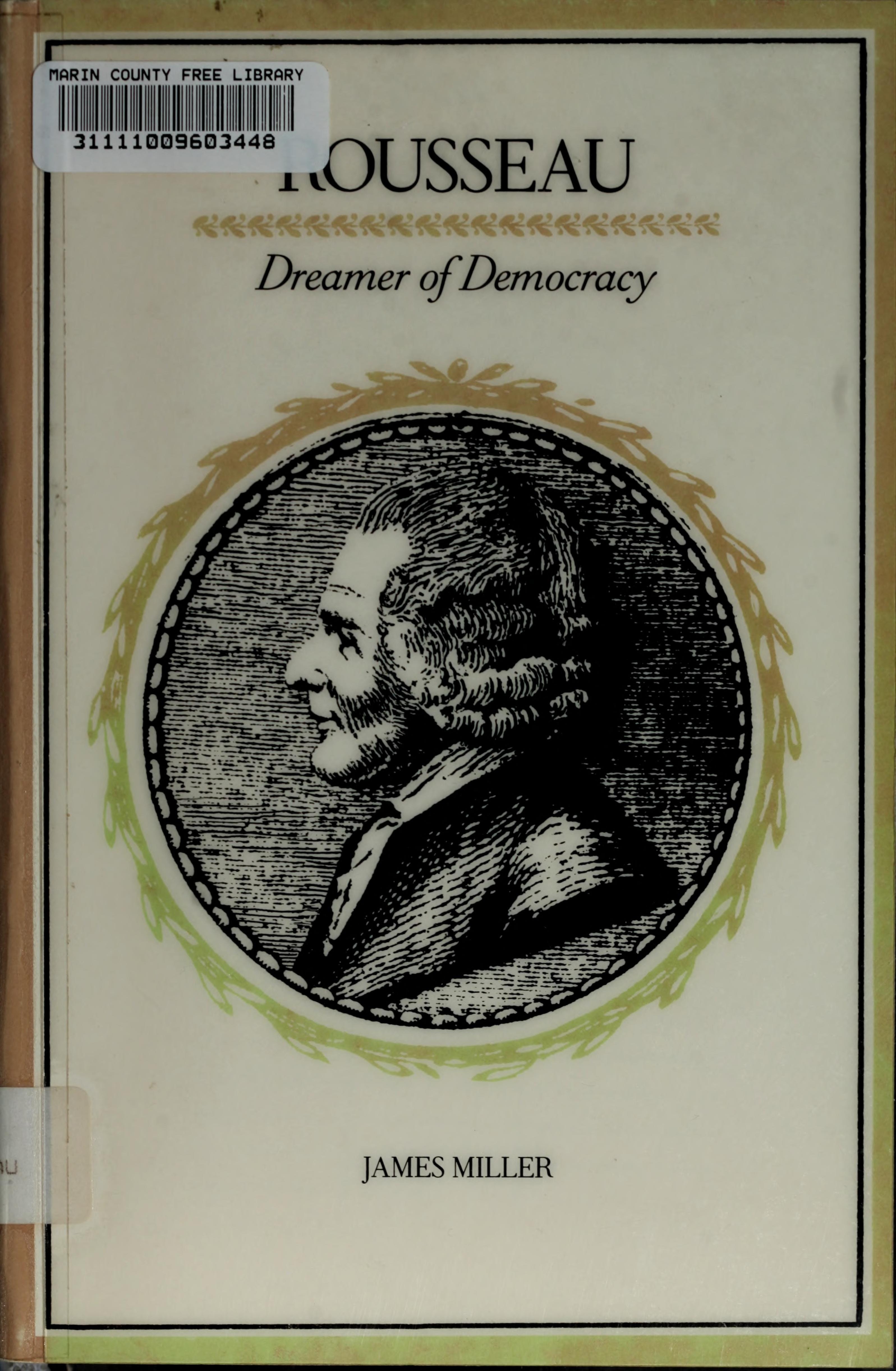 Rousseau Dreamer of Democracy