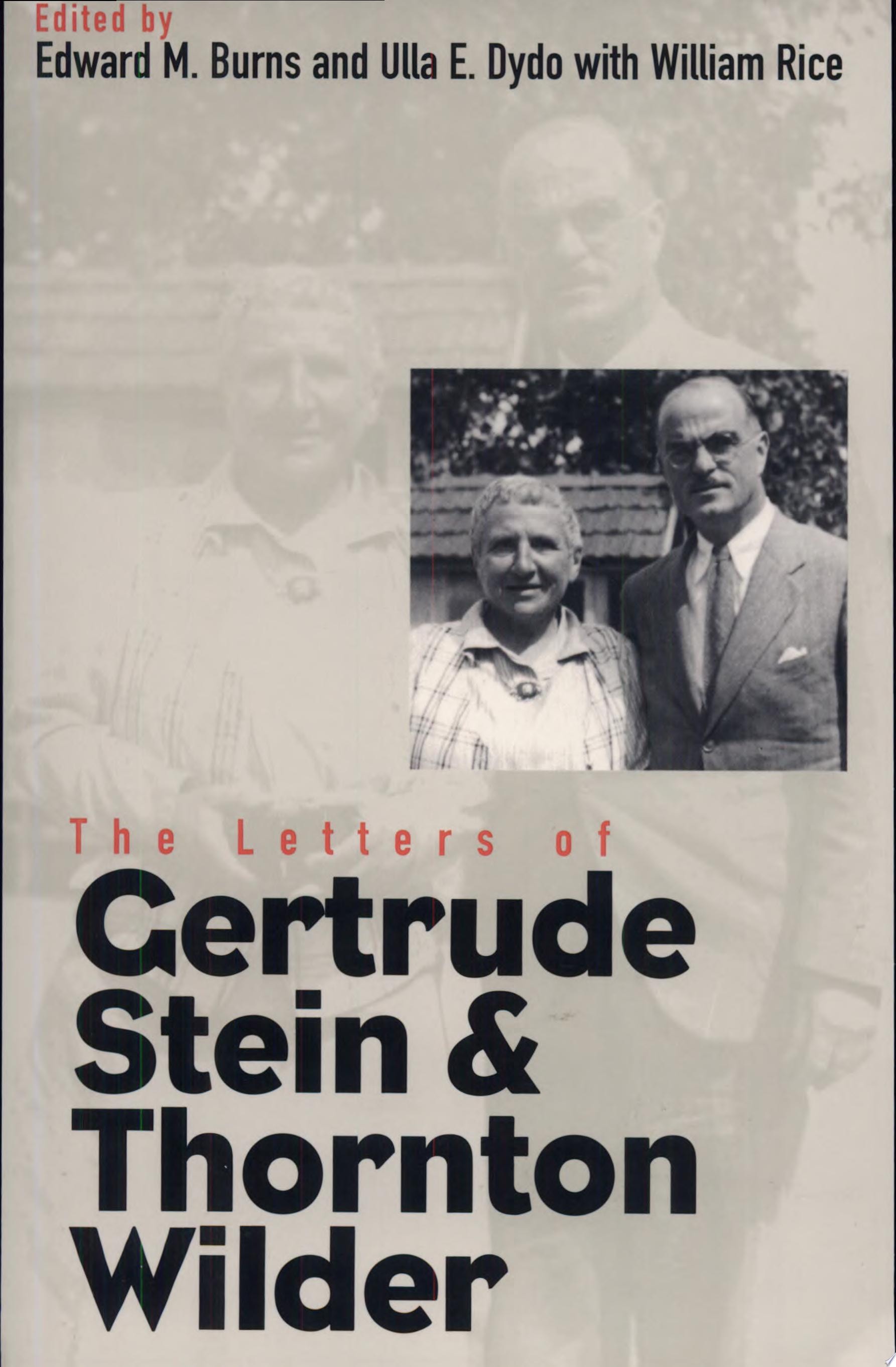 The Letters of Gertrude Stein and Thornton Wilder