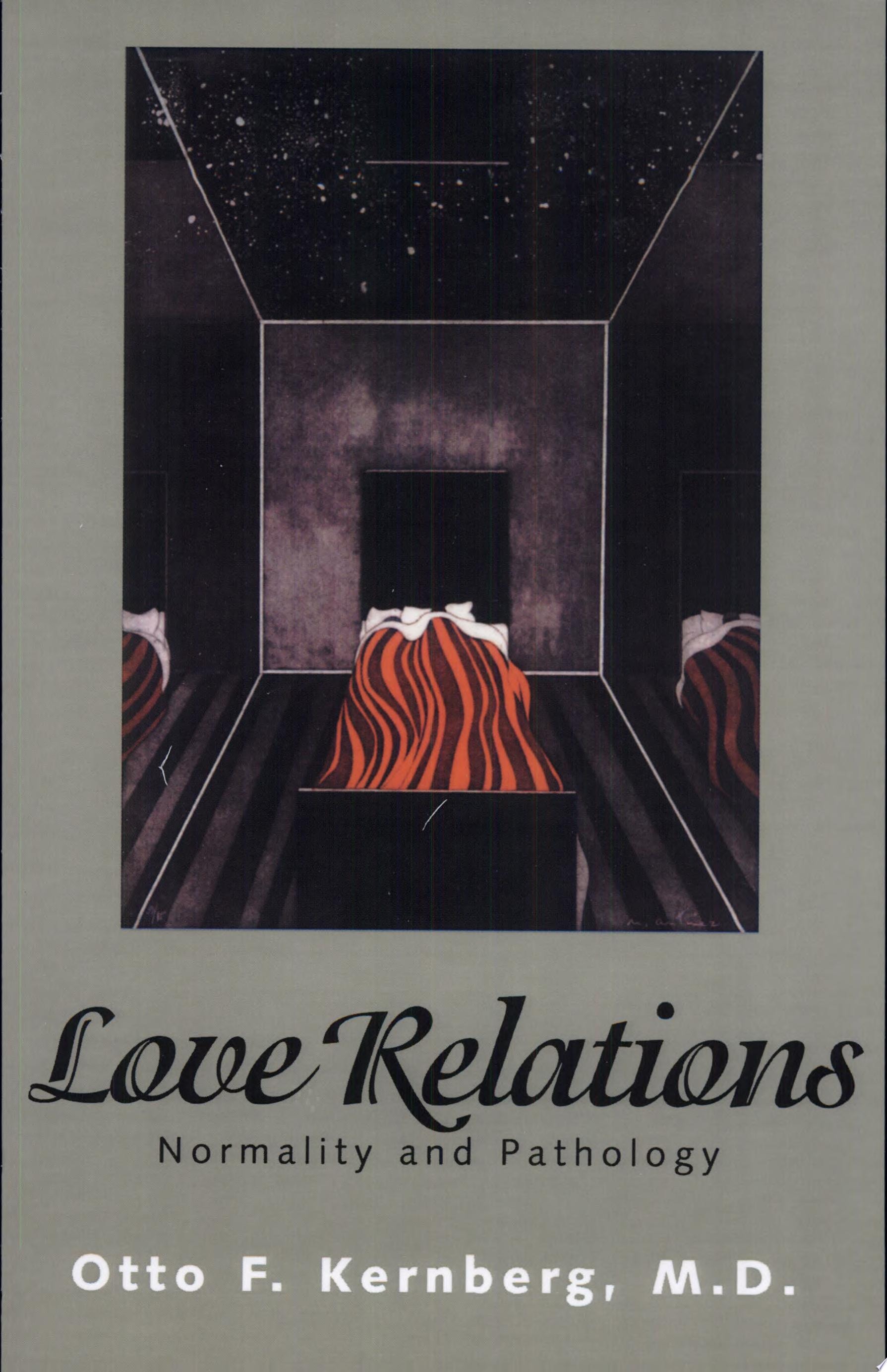 Love Relations Normality and Pathology