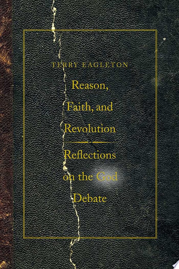 Reason, Faith, and Revolution Reflections on the God Debate