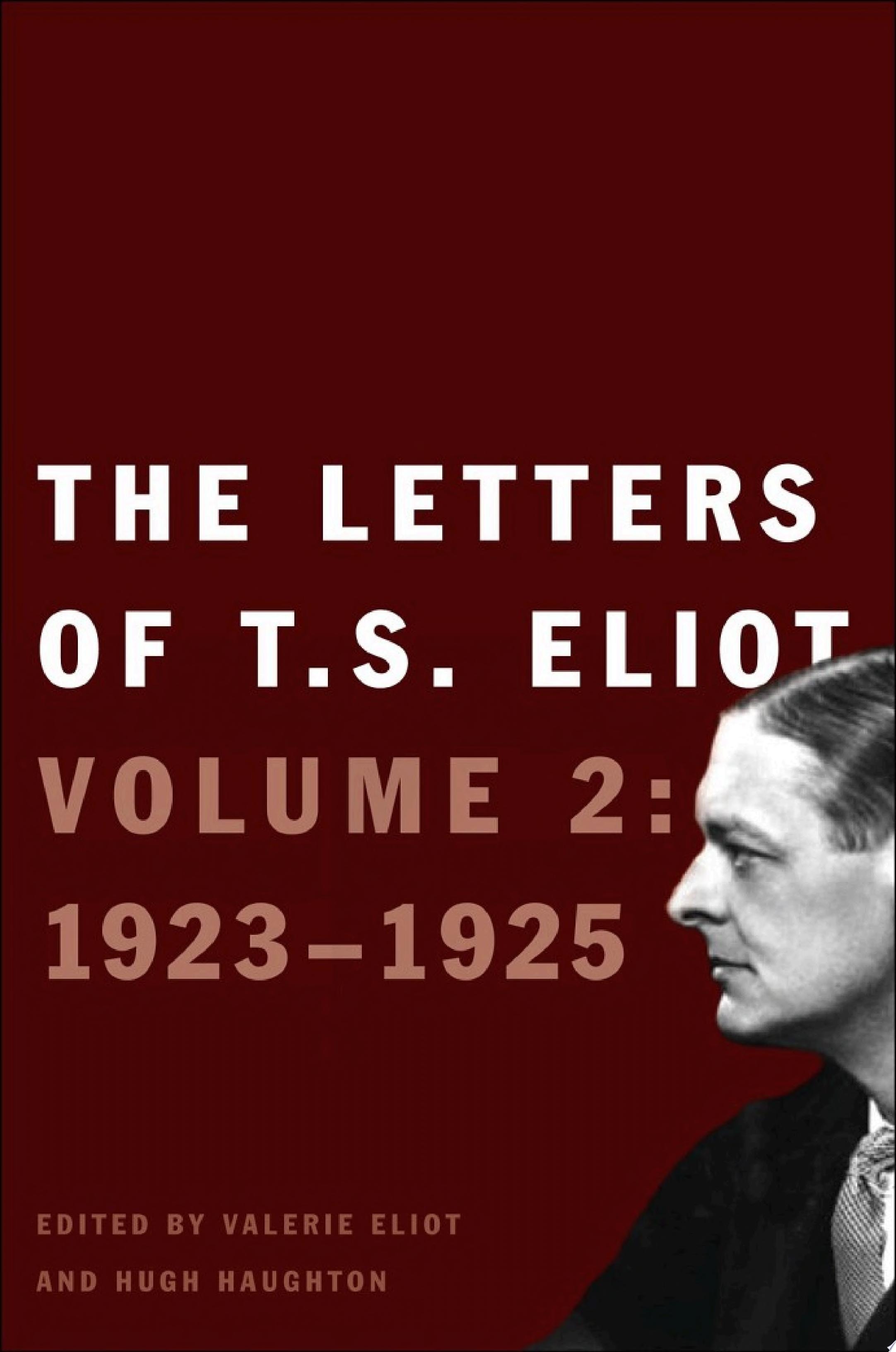 The Letters of T. S. Eliot