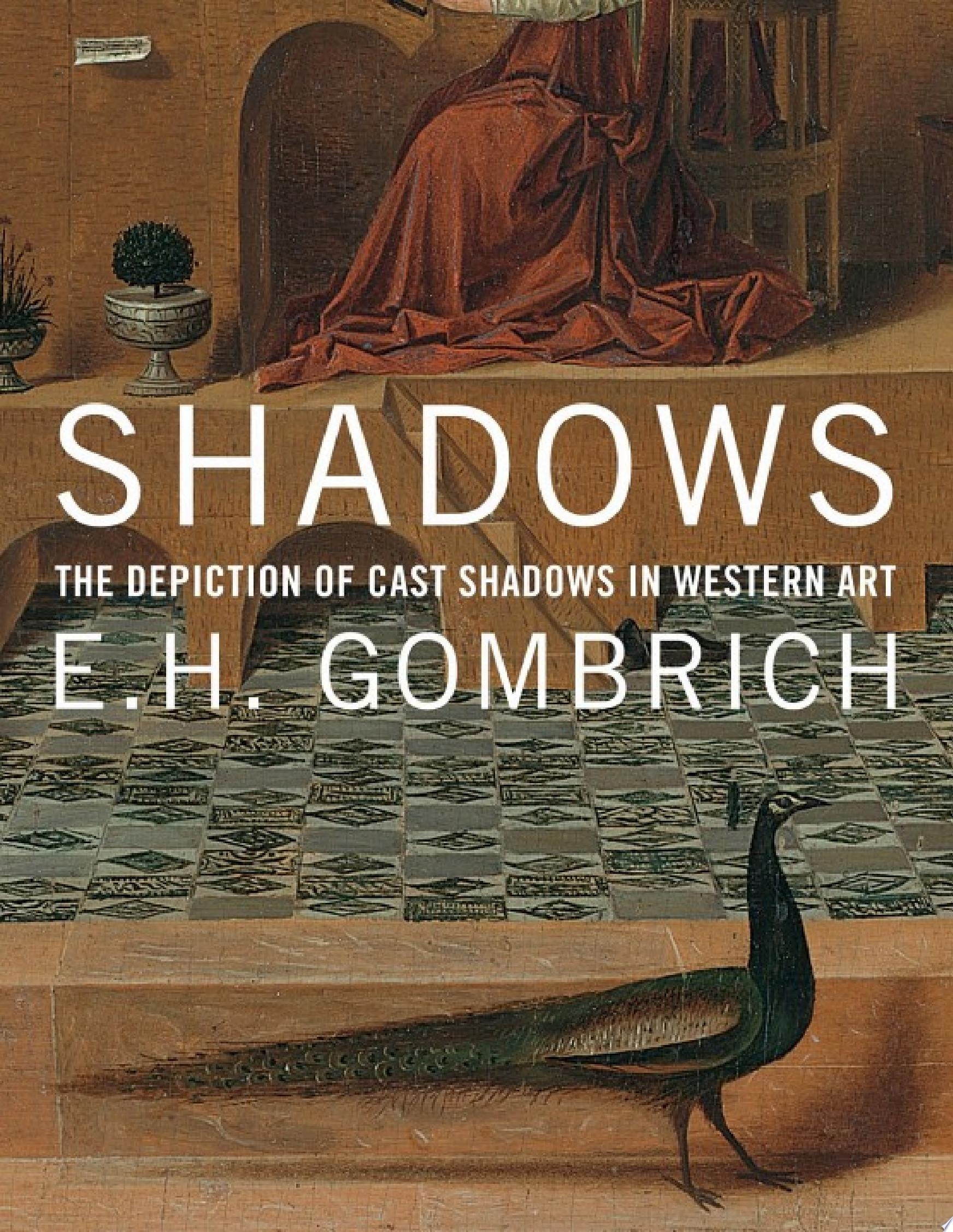 Shadows The Depiction of Cast Shadows in Western Art, New Edition
