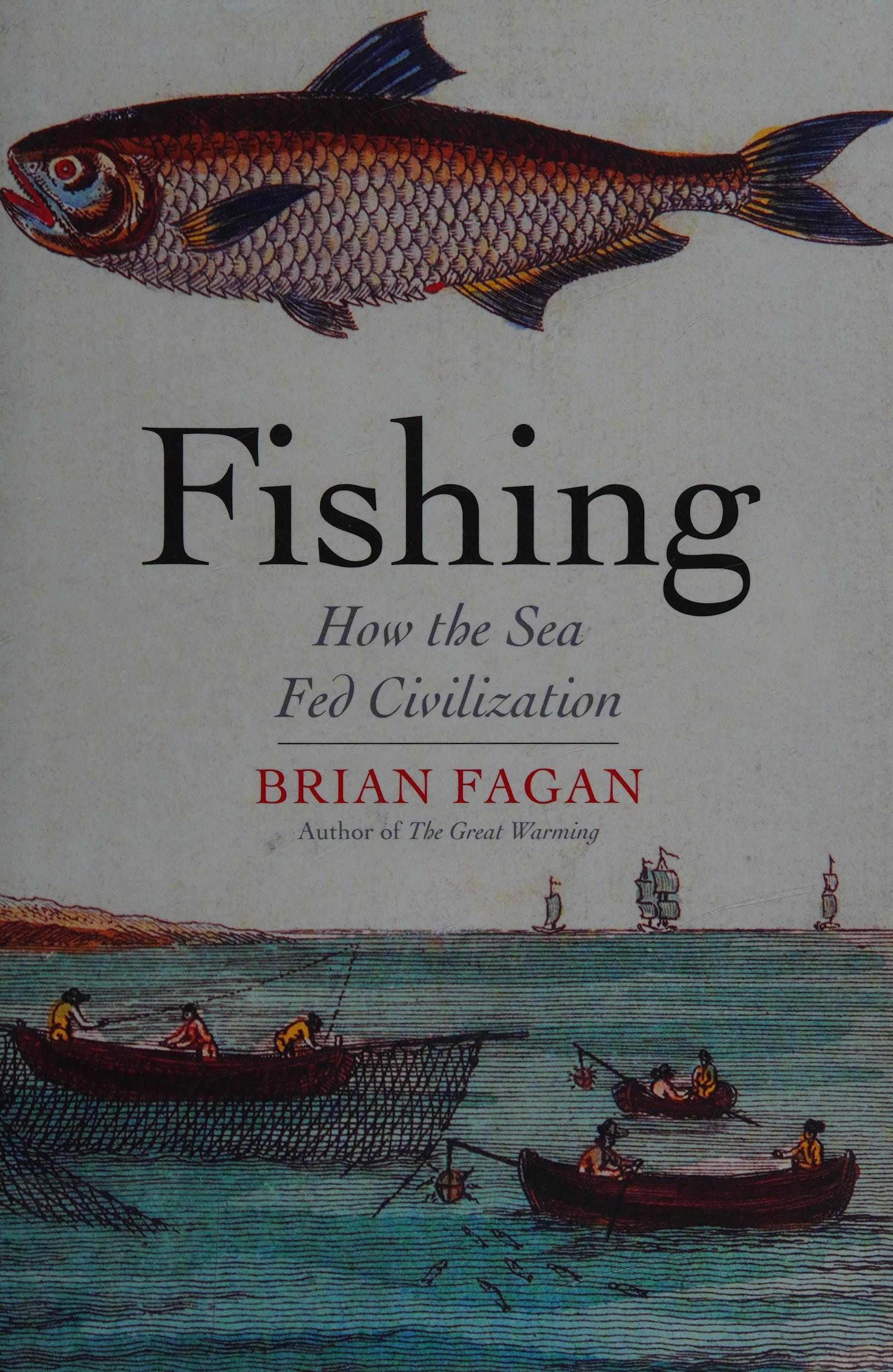 Fishing How the Sea Fed Civilization