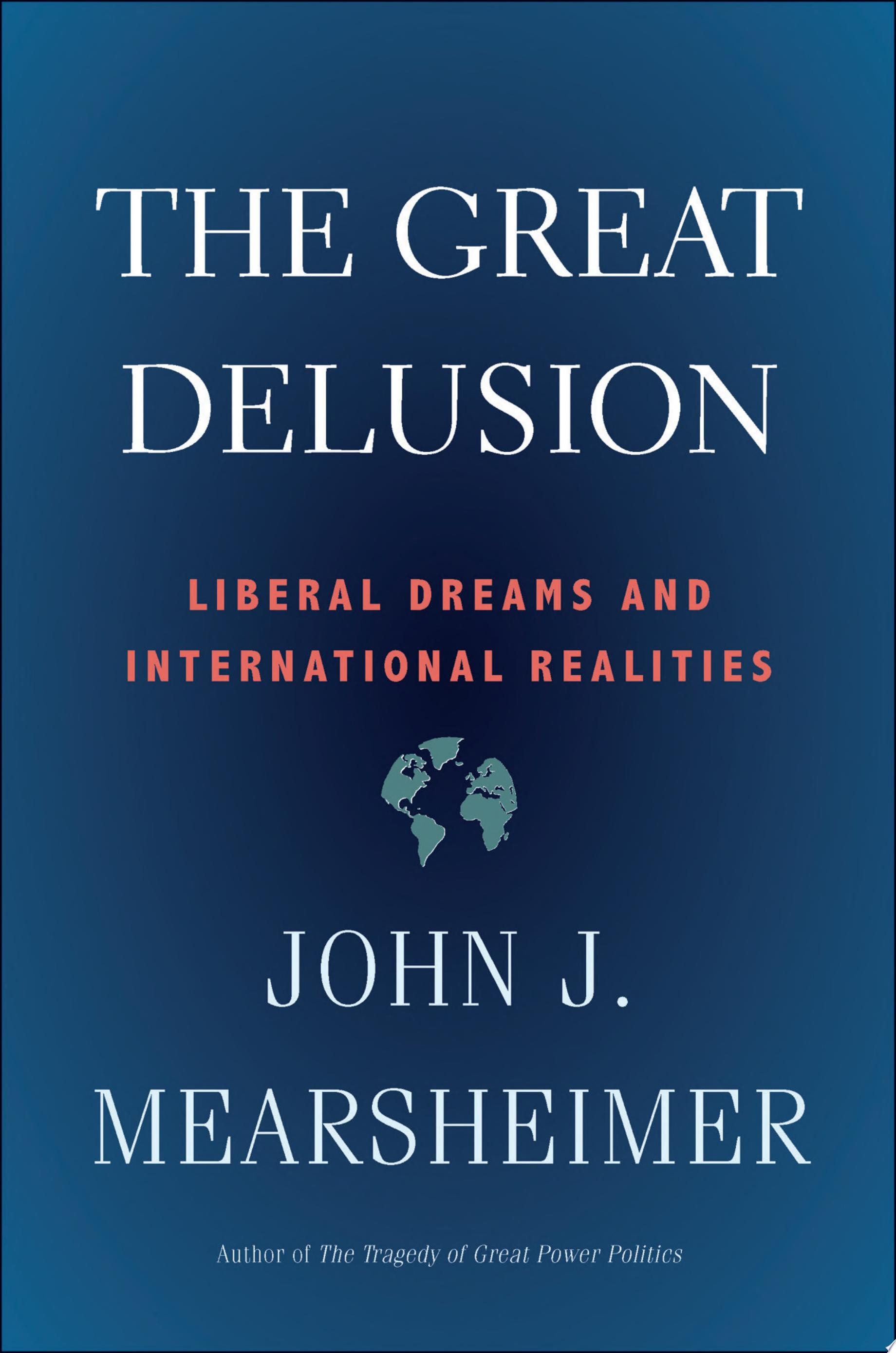 The Great Delusion