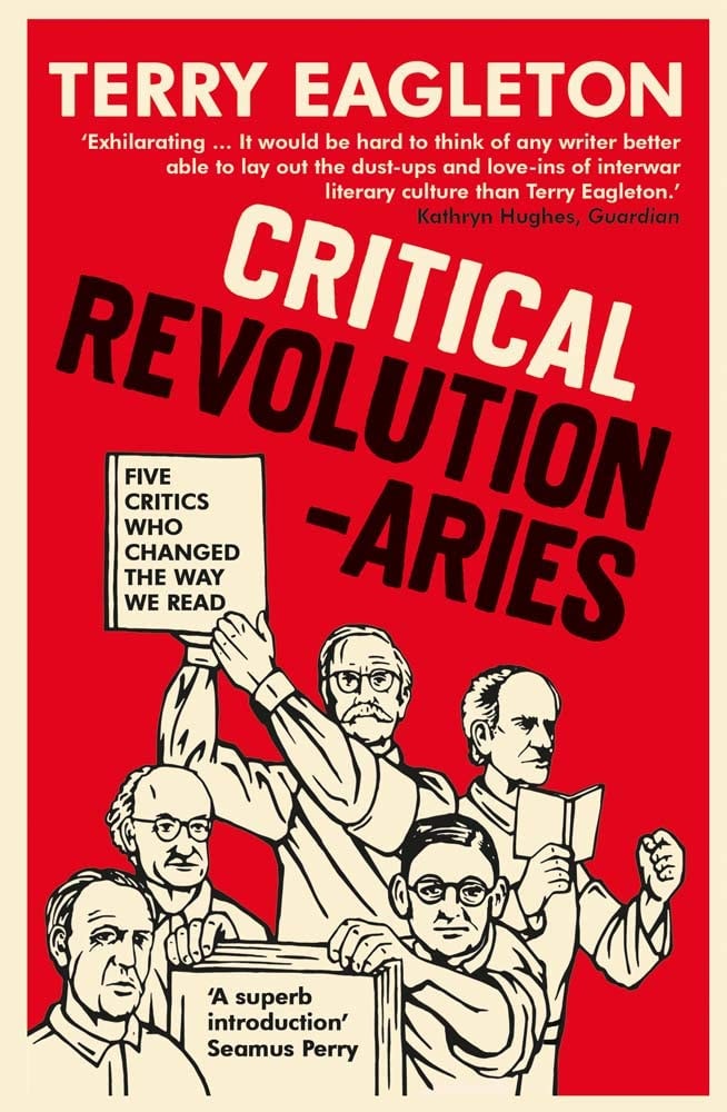 Critical Revolutionaries Five Critics who Changed the Way We Read