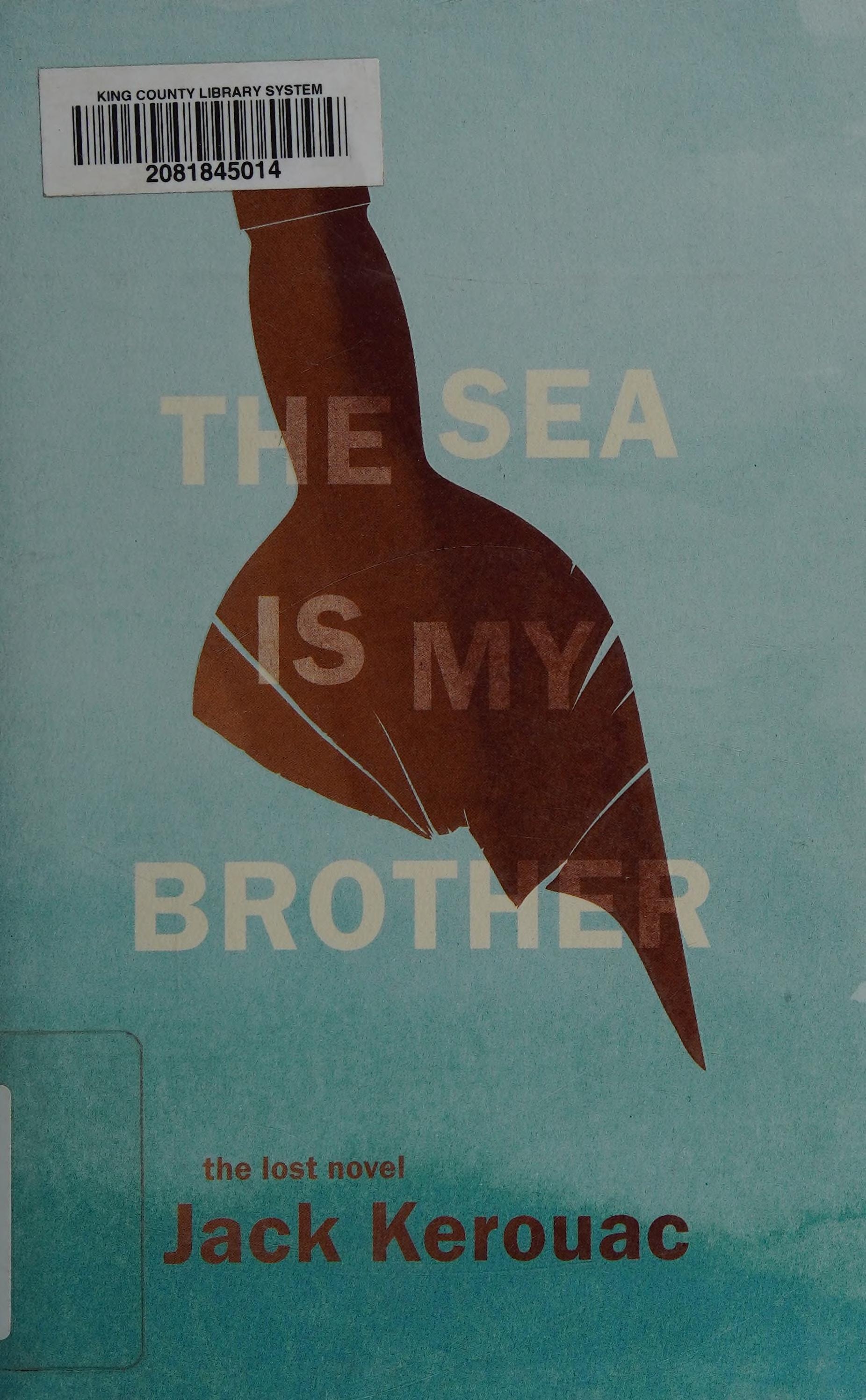 The Sea Is My Brother
