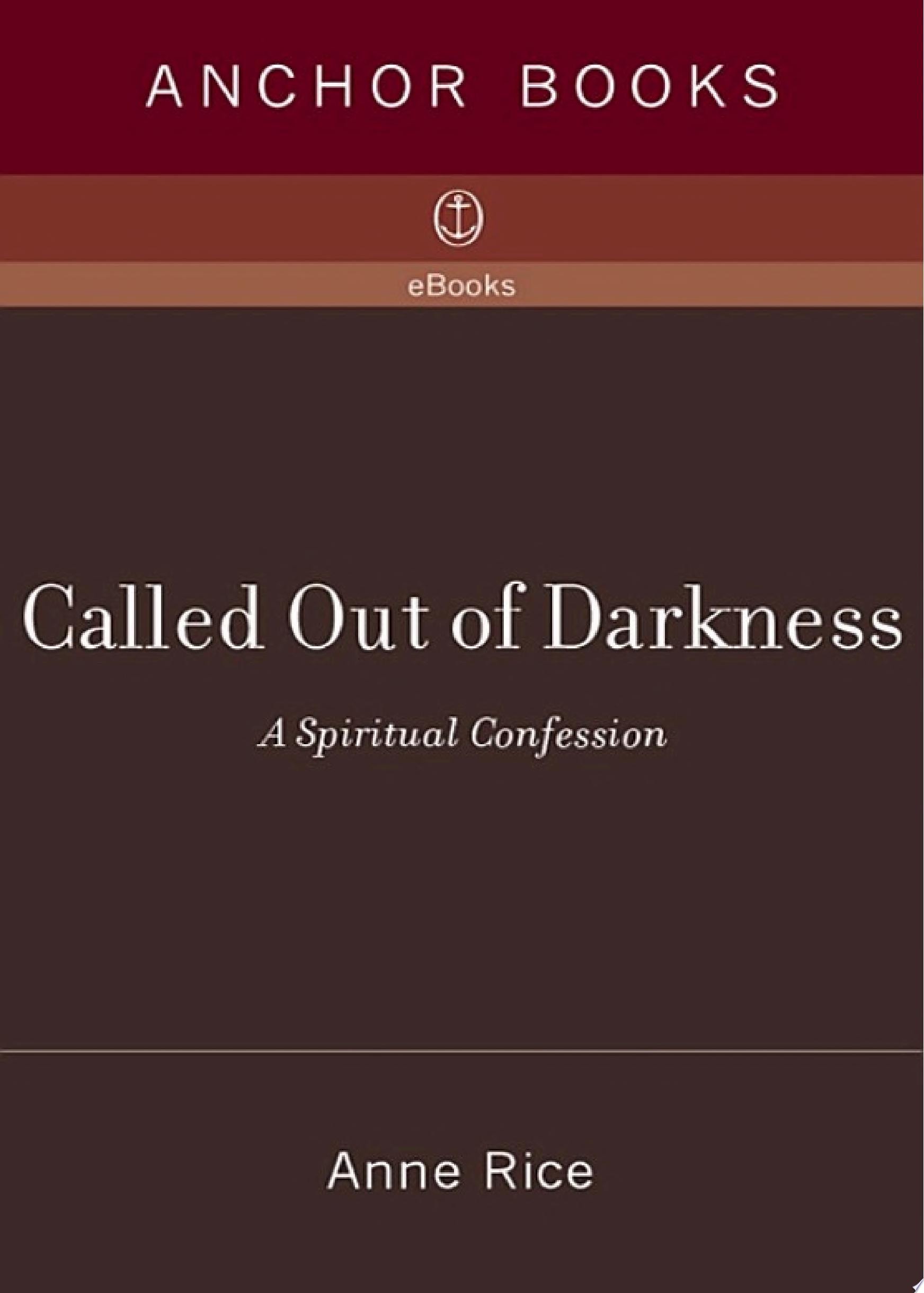 Called Out of Darkness