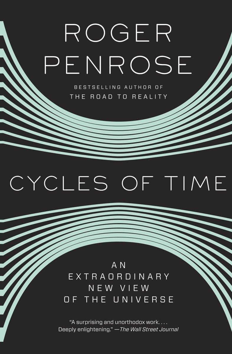 Cycles of Time An Extraordinary New View of the Universe