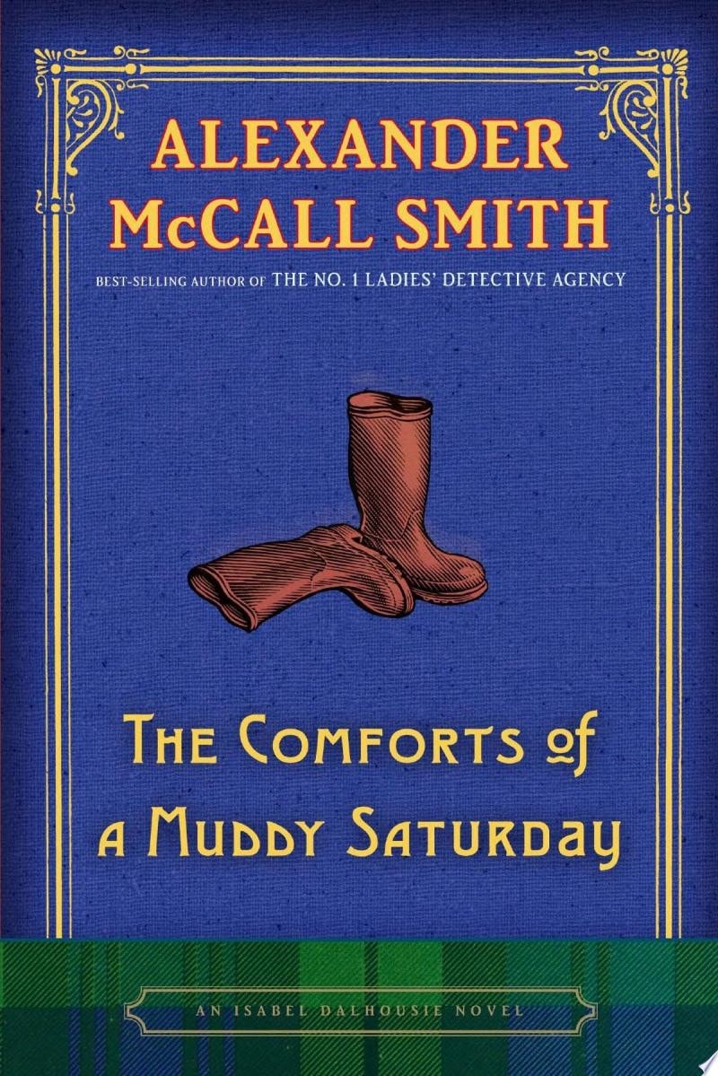 The Comforts of a Muddy Saturday