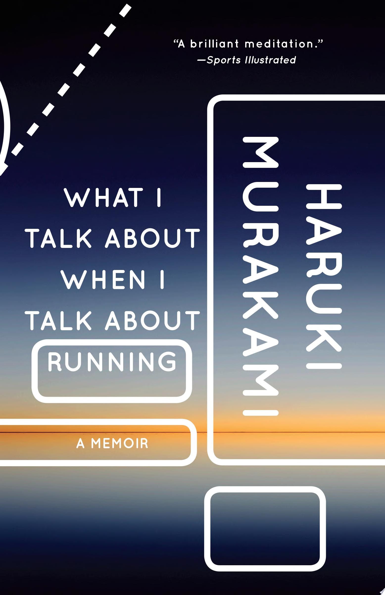 What I Talk about when I Talk about Running A Memoir