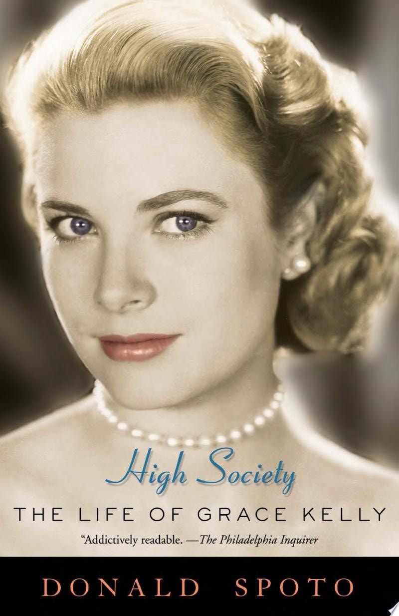 High Society The Life of Grace Kelly