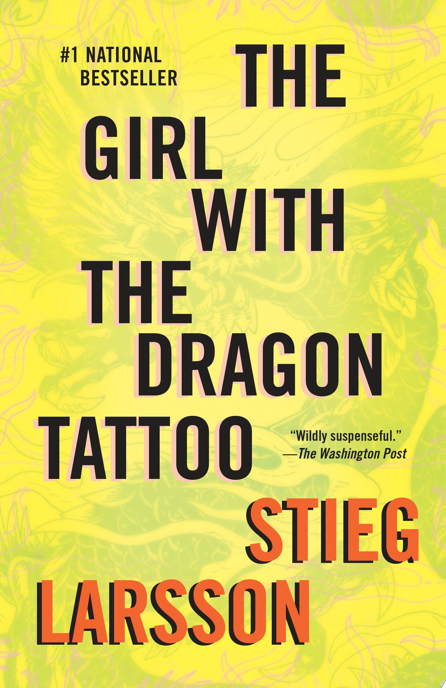 The Girl with the Dragon Tattoo A Lisbeth Salander Novel