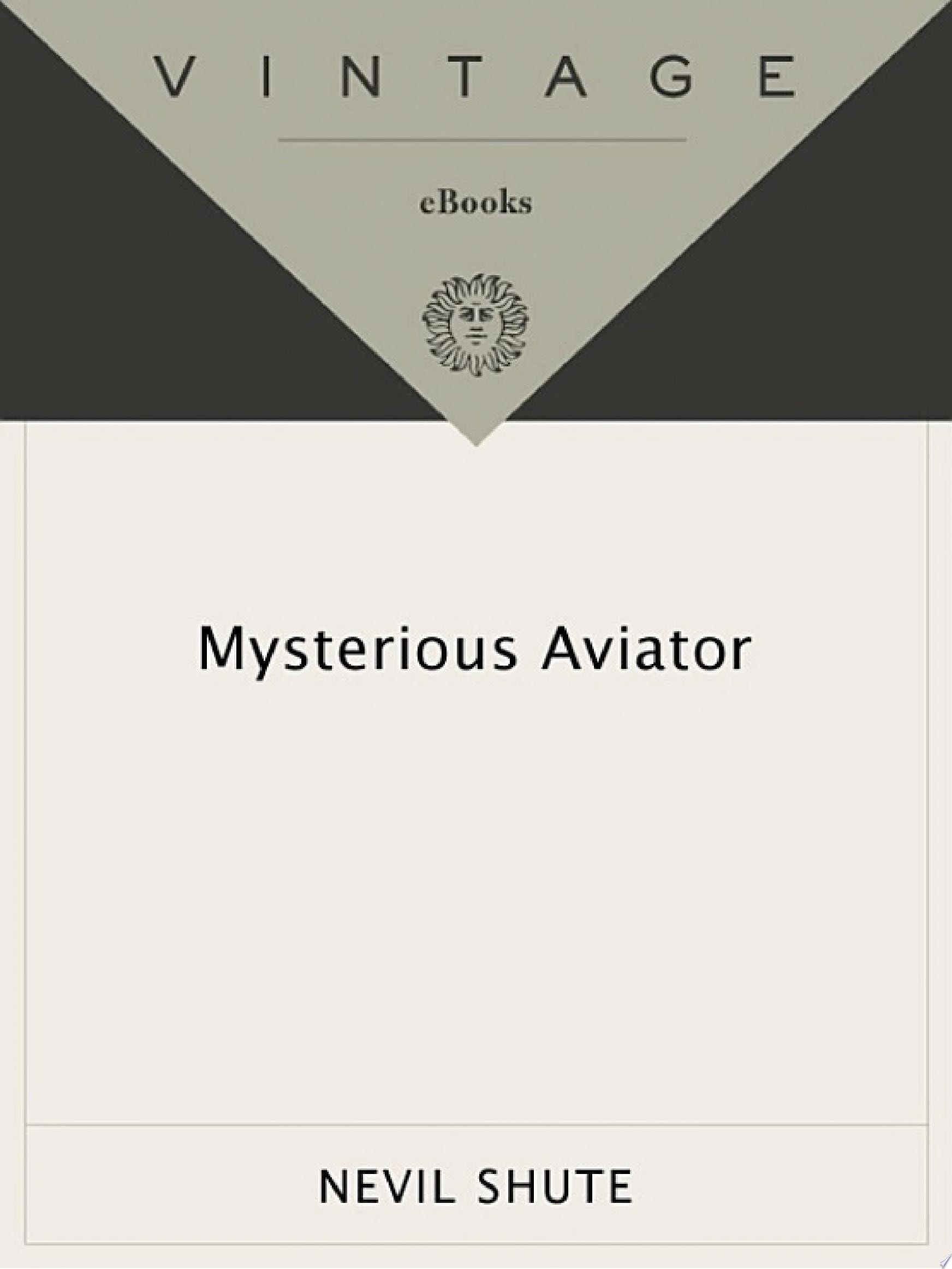 Mysterious Aviator