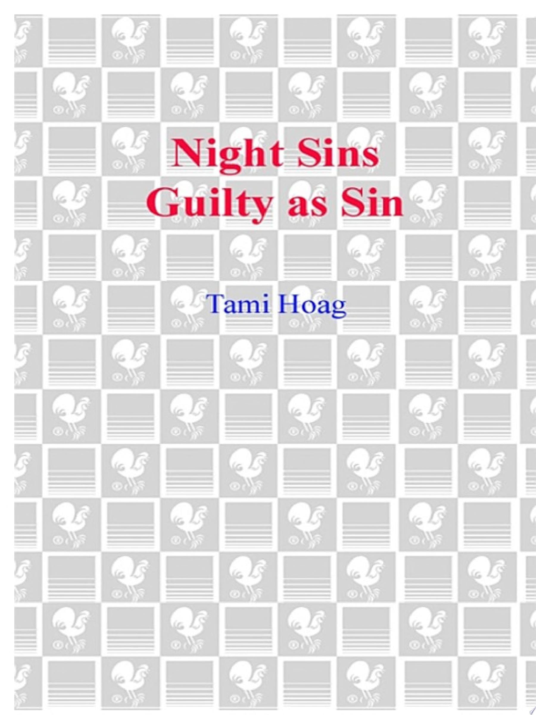 Night Sins, Guilty as Sin