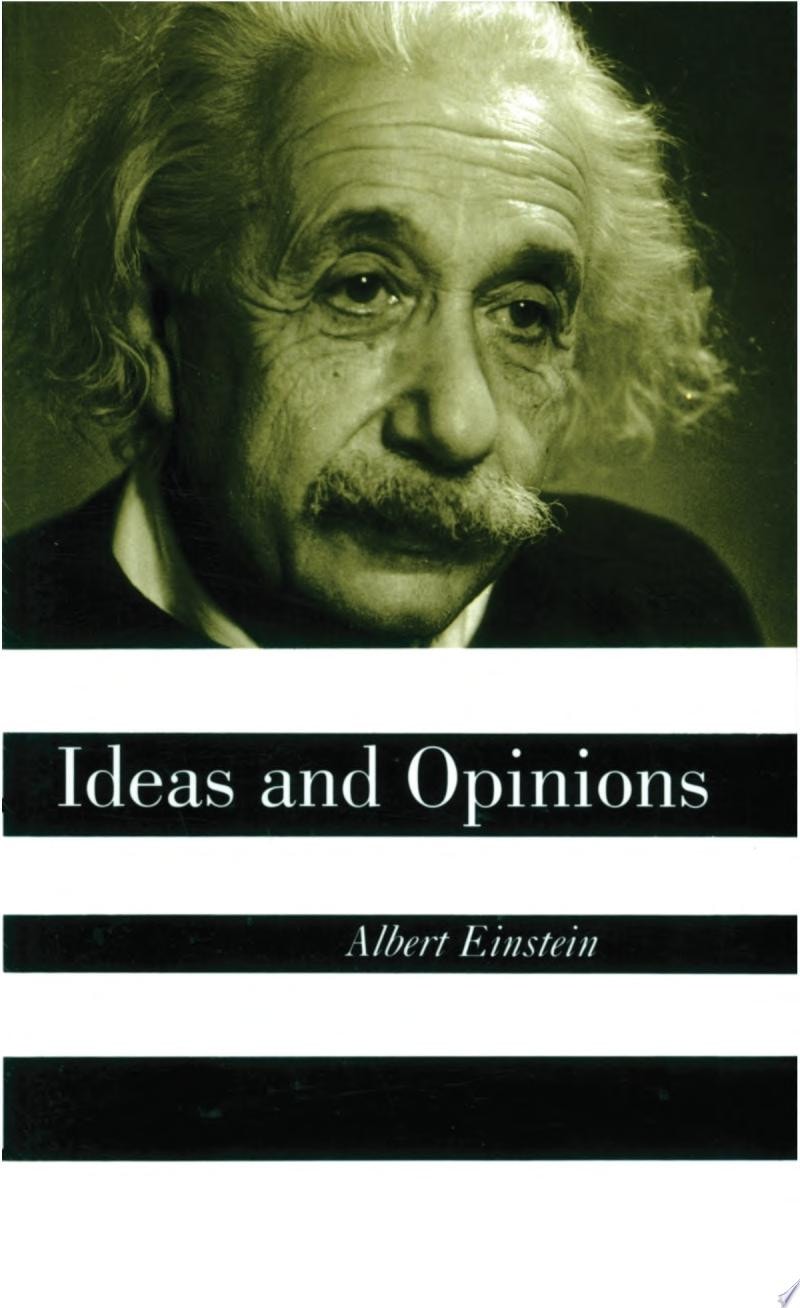 Ideas and Opinions