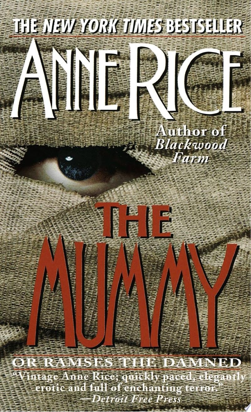 The Mummy or Ramses the Damned A Novel