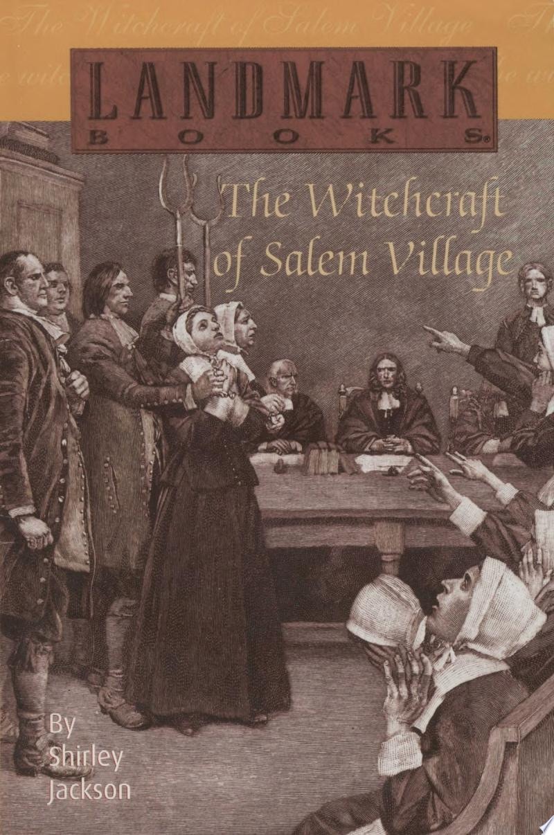 The Witchcraft of Salem Village