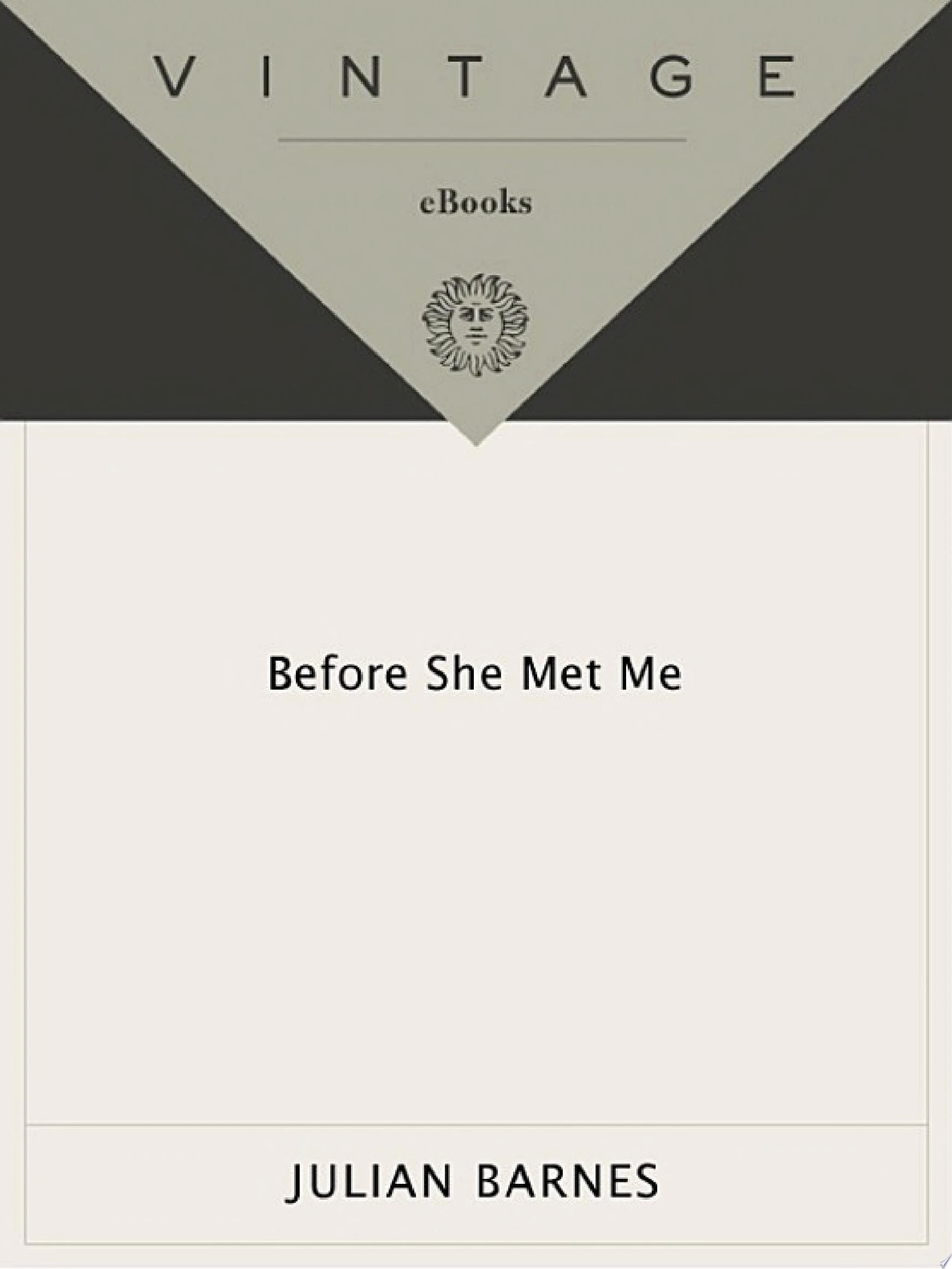 Before She Met Me