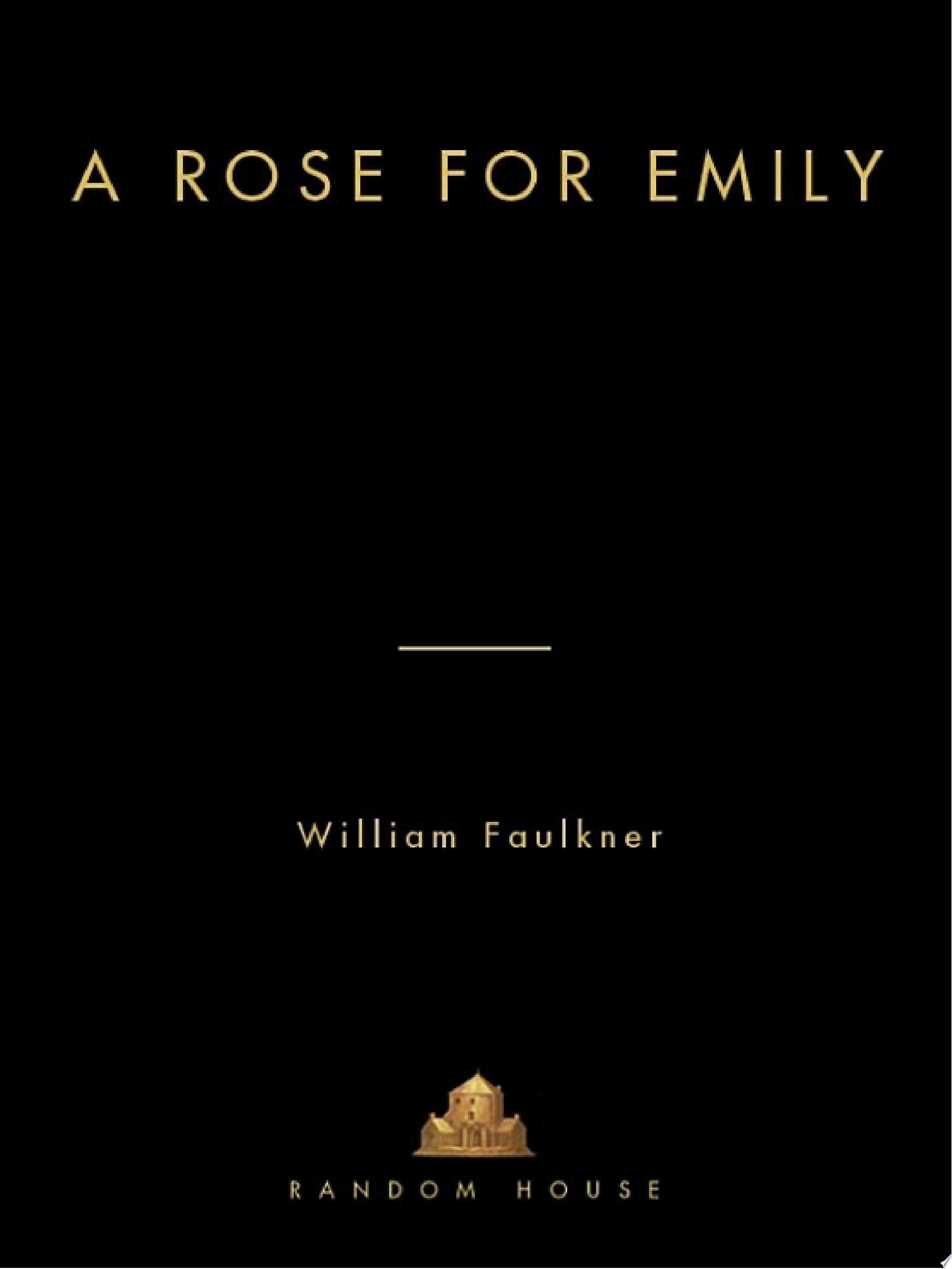 A Rose for Emily and Other Stories