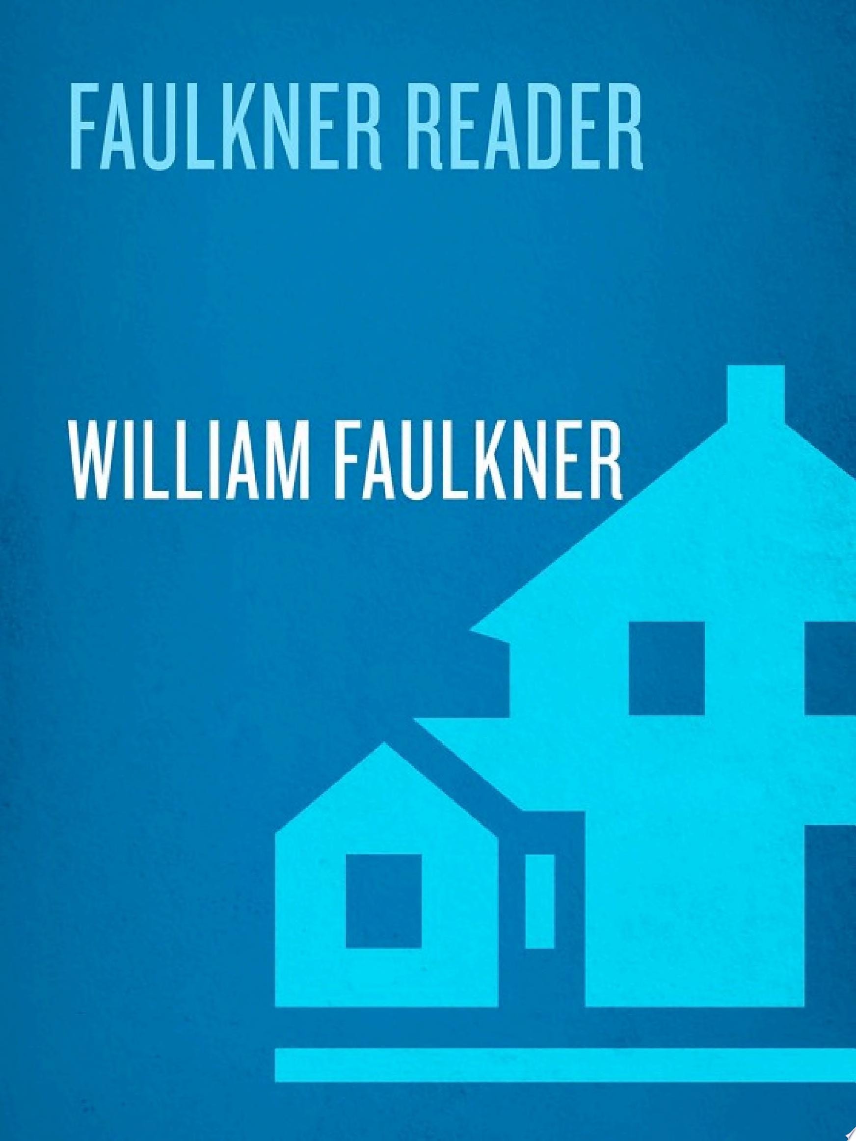 The Faulkner Reader