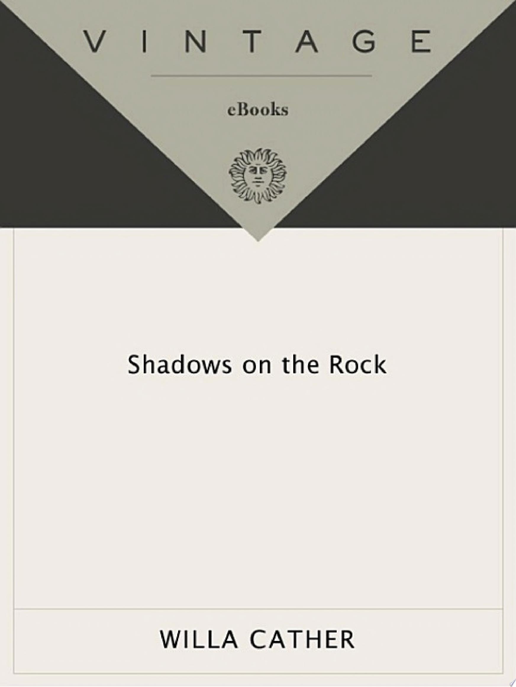 Shadows on the Rock