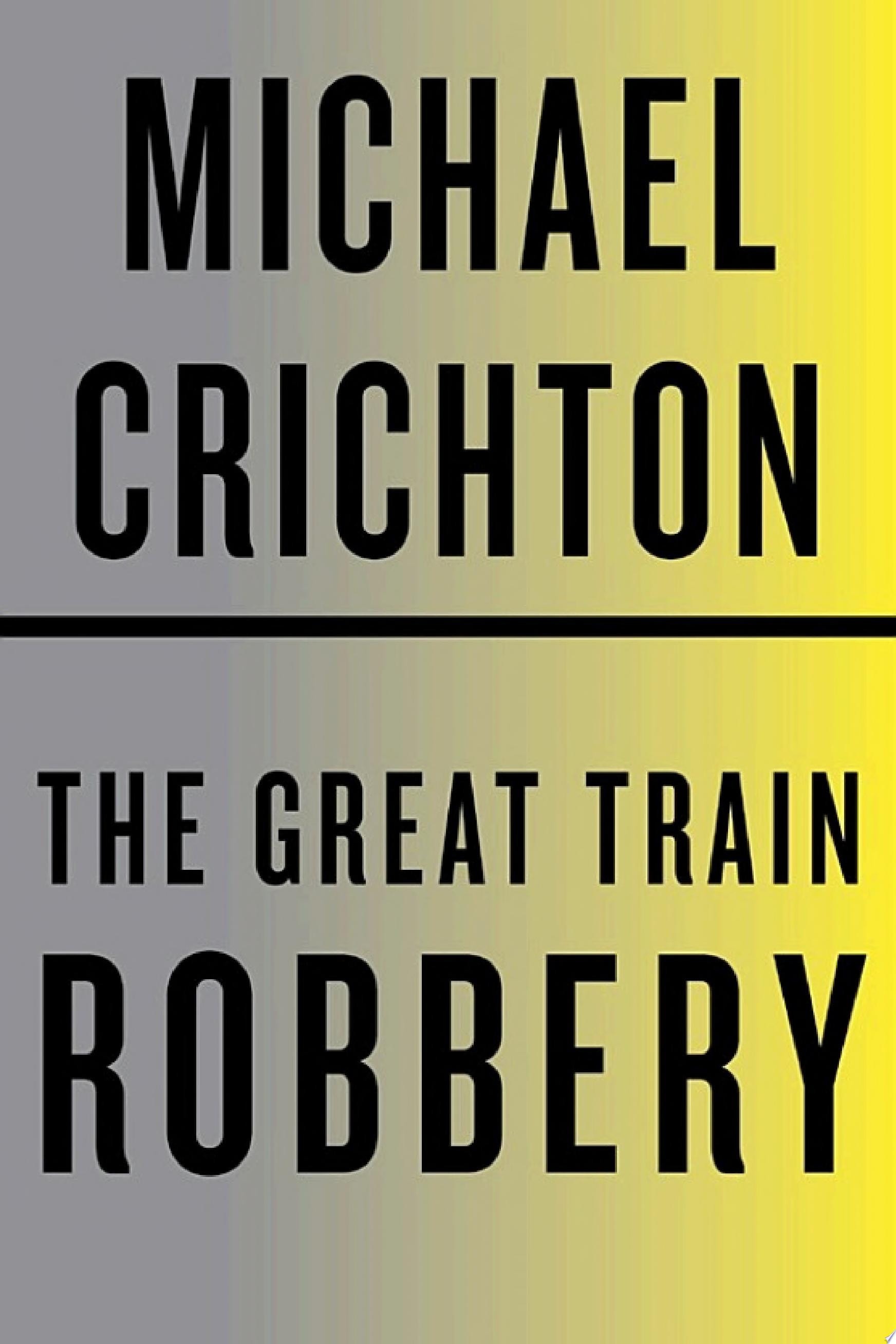 The Great Train Robbery