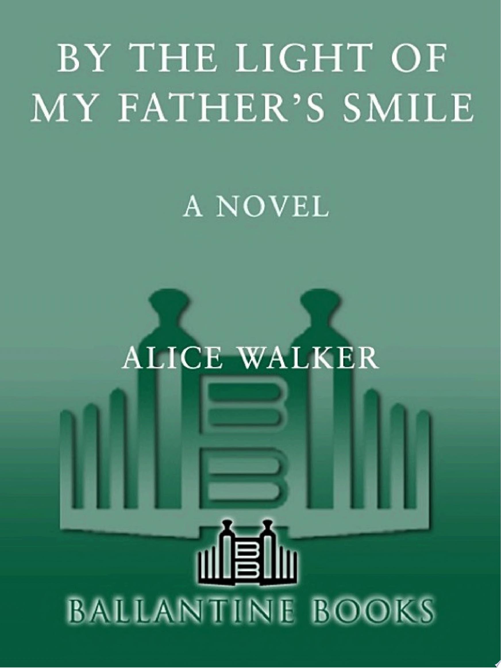 By the Light of My Father's Smile