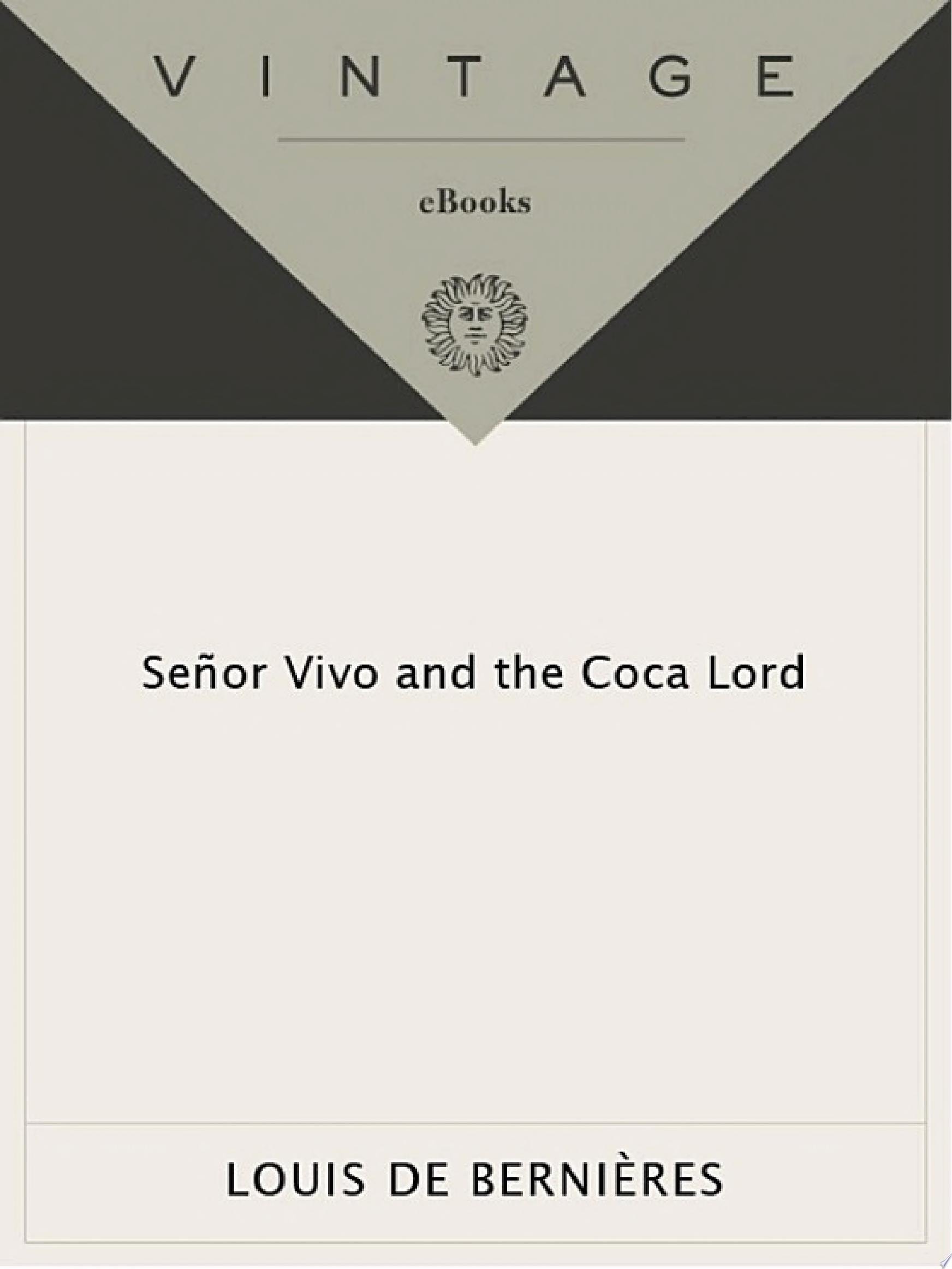 Señor Vivo and the Coca Lord