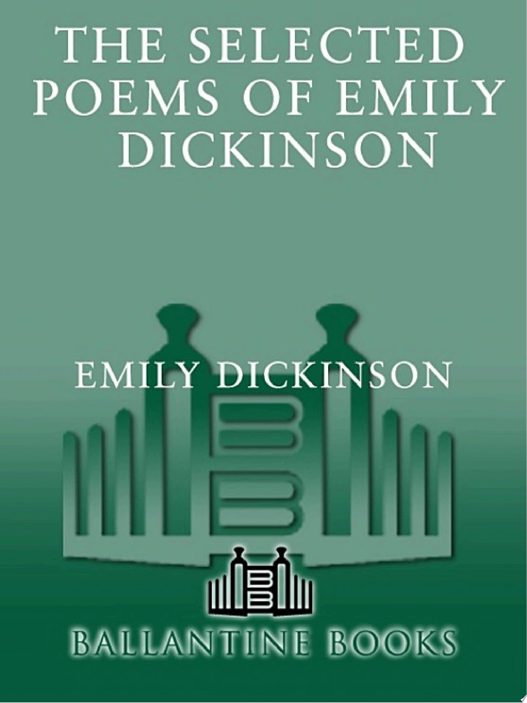 The Selected Poems of Emily Dickinson