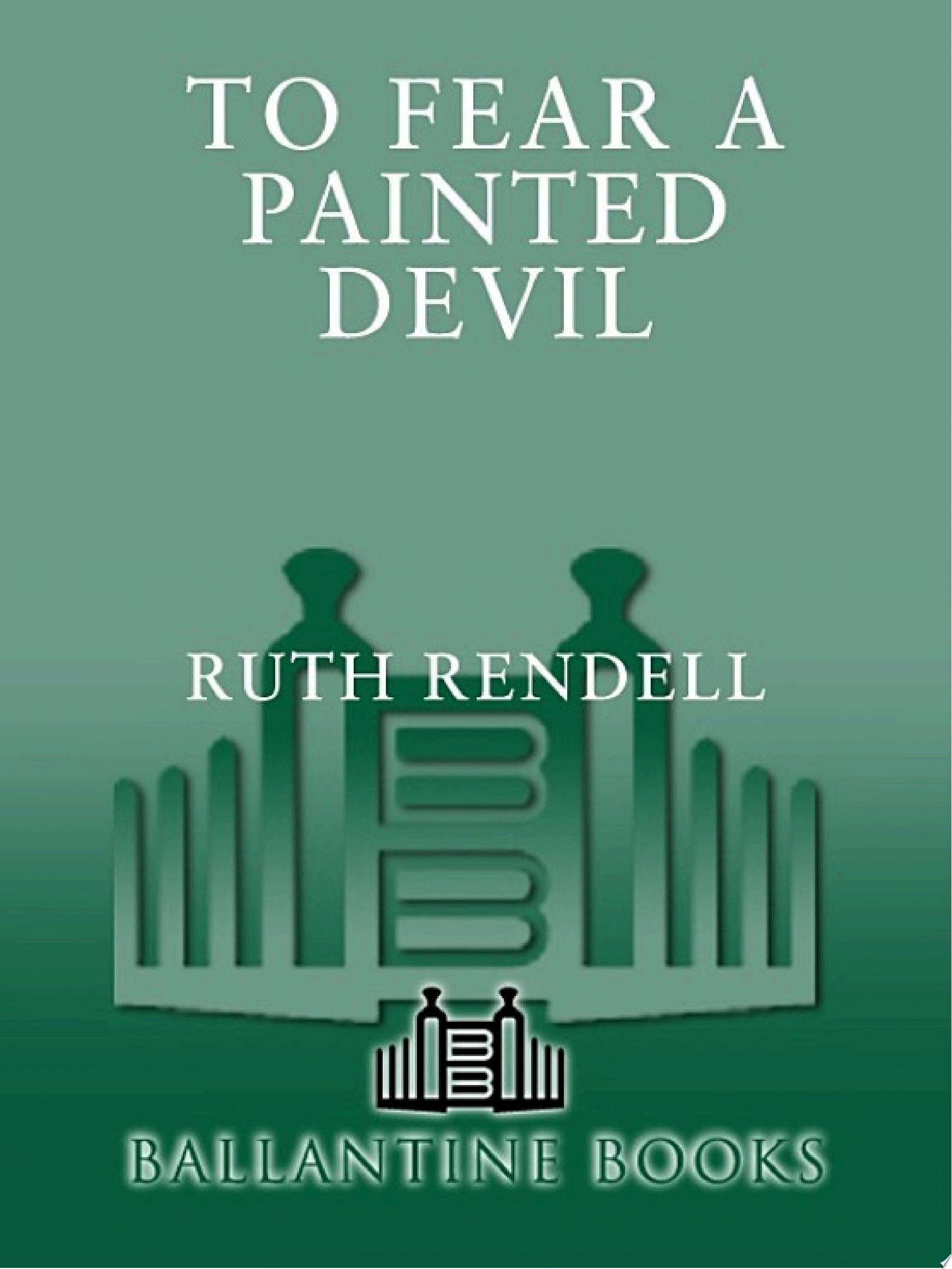 To Fear a Painted Devil