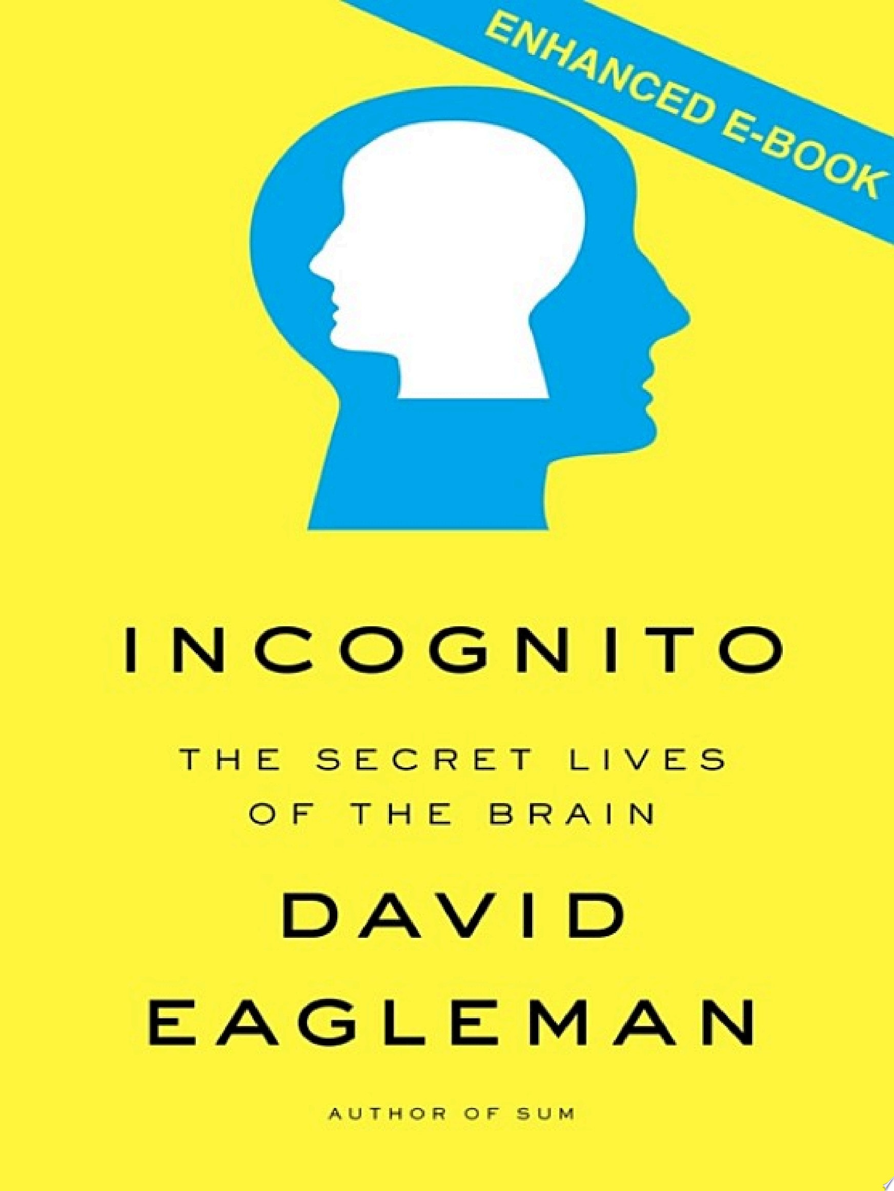 Incognito The Secret Lives of the Brain