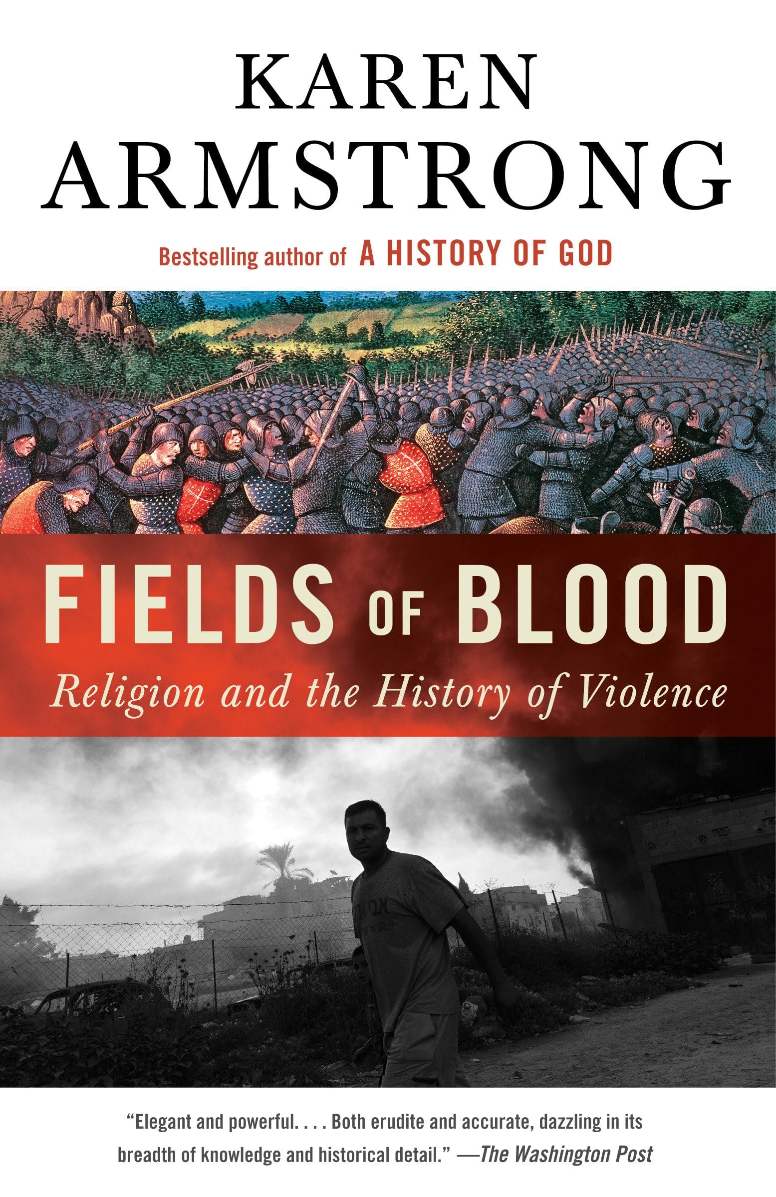 Fields of Blood Religion and the History of Violence