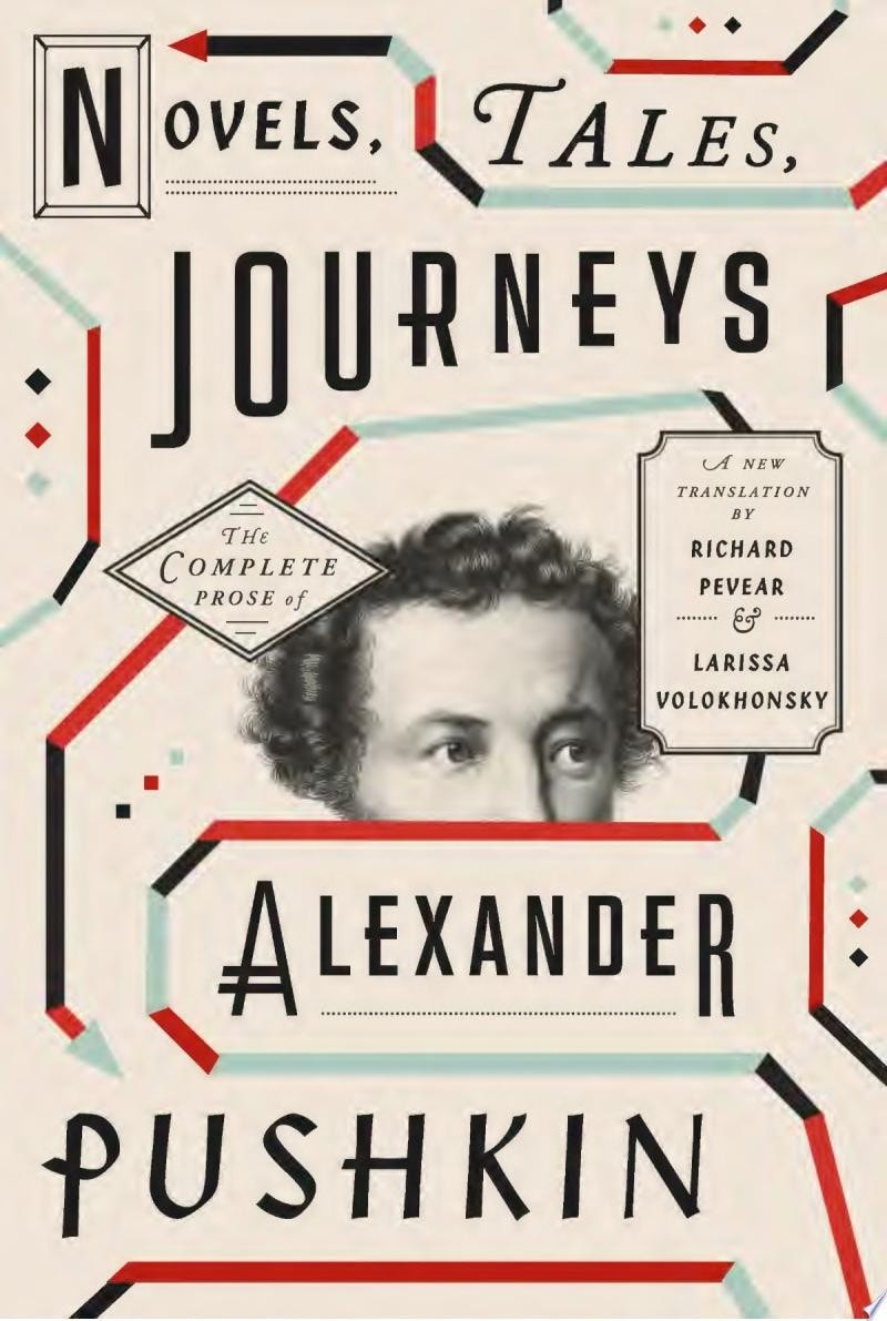 Novels, Tales, Journeys The Complete Prose of Alexander Pushkin