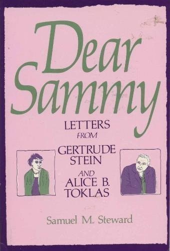 Dear Sammy Letters from Gertrude Stein and Alice B. Toklas