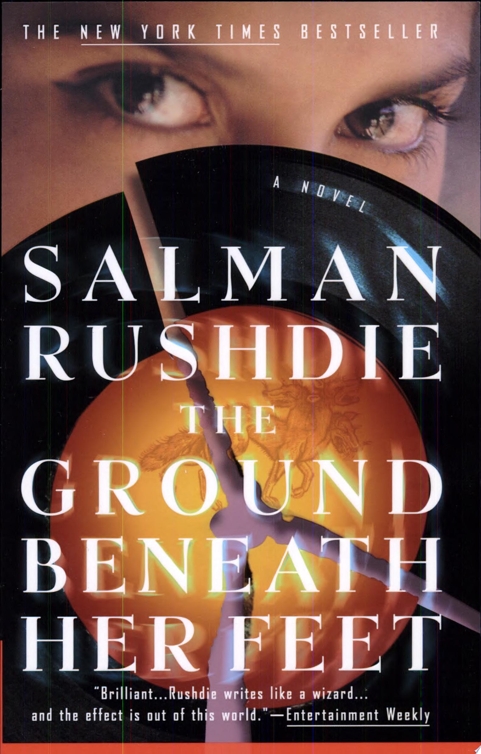 The Ground Beneath Her Feet A Novel