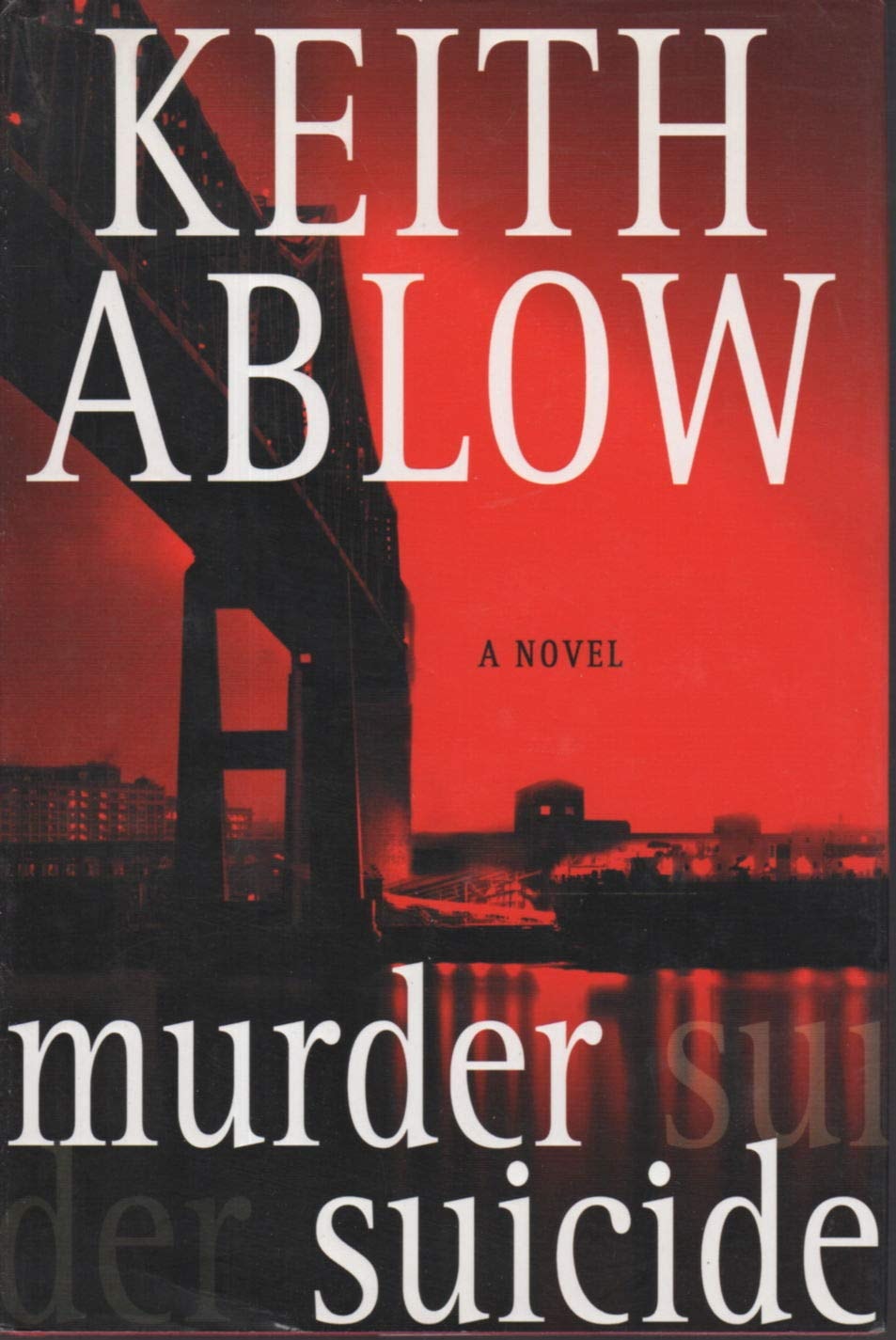 Murder Suicide A Novel